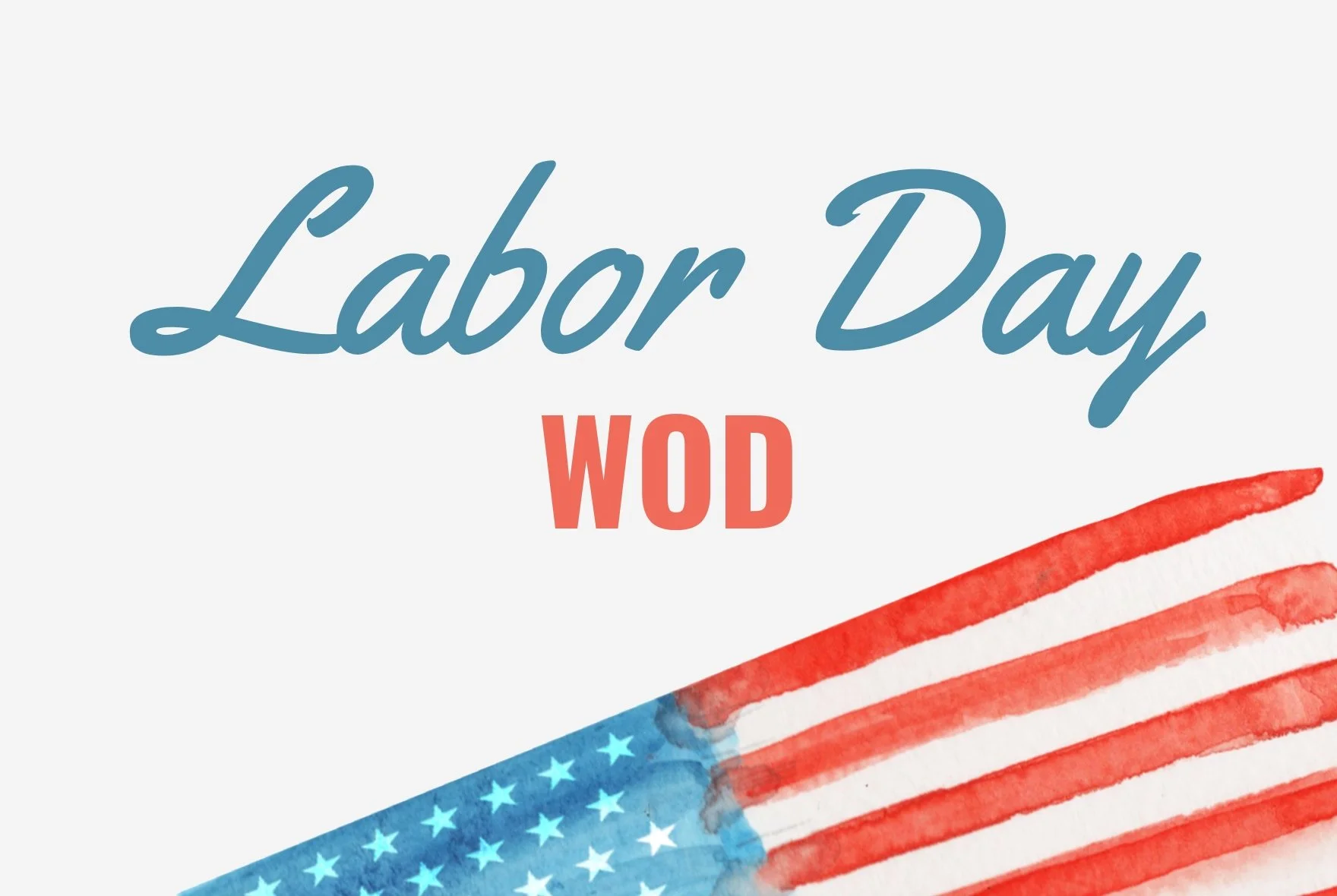 Labor Day Special WOD