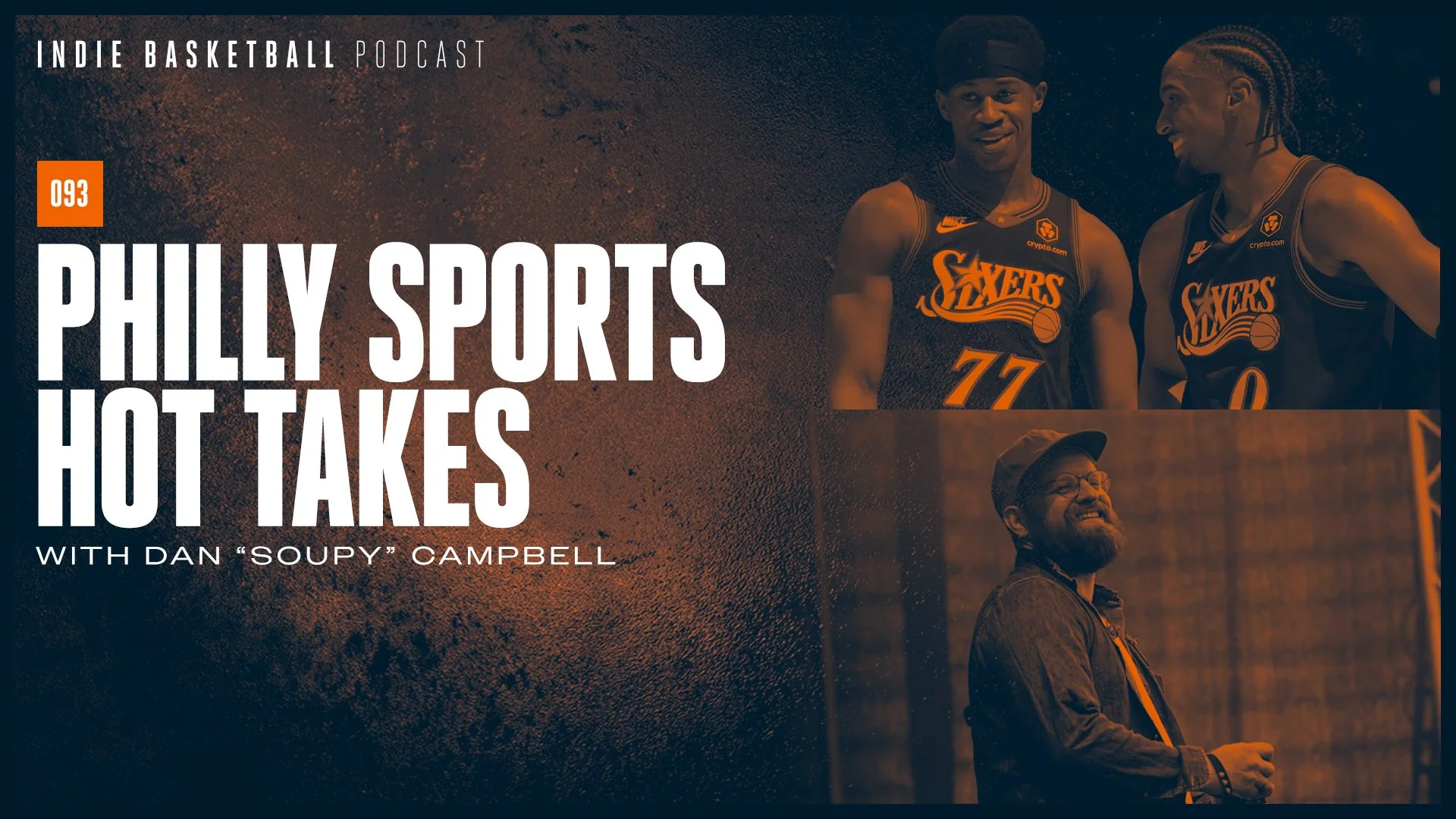 Philly Sports Hot Takes (with Dan “Soupy” Campbell)