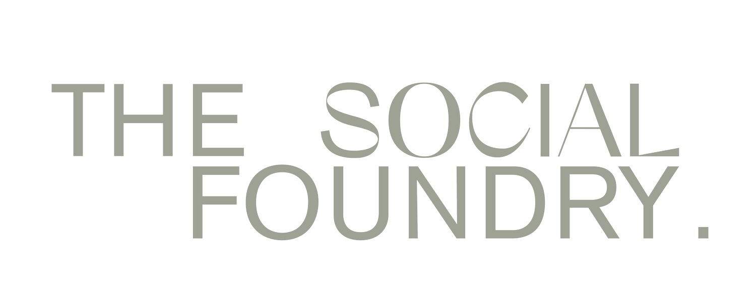 The Social Foundry.