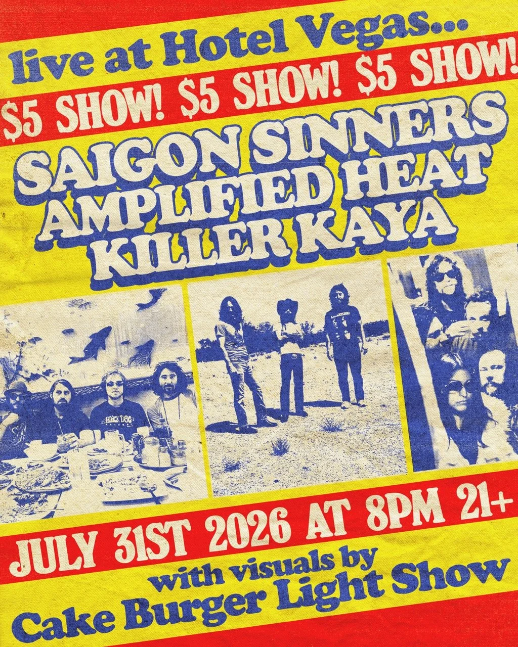 Saigon Sinners at Hotel Vegas with Killer Kaya, Amplified Heat