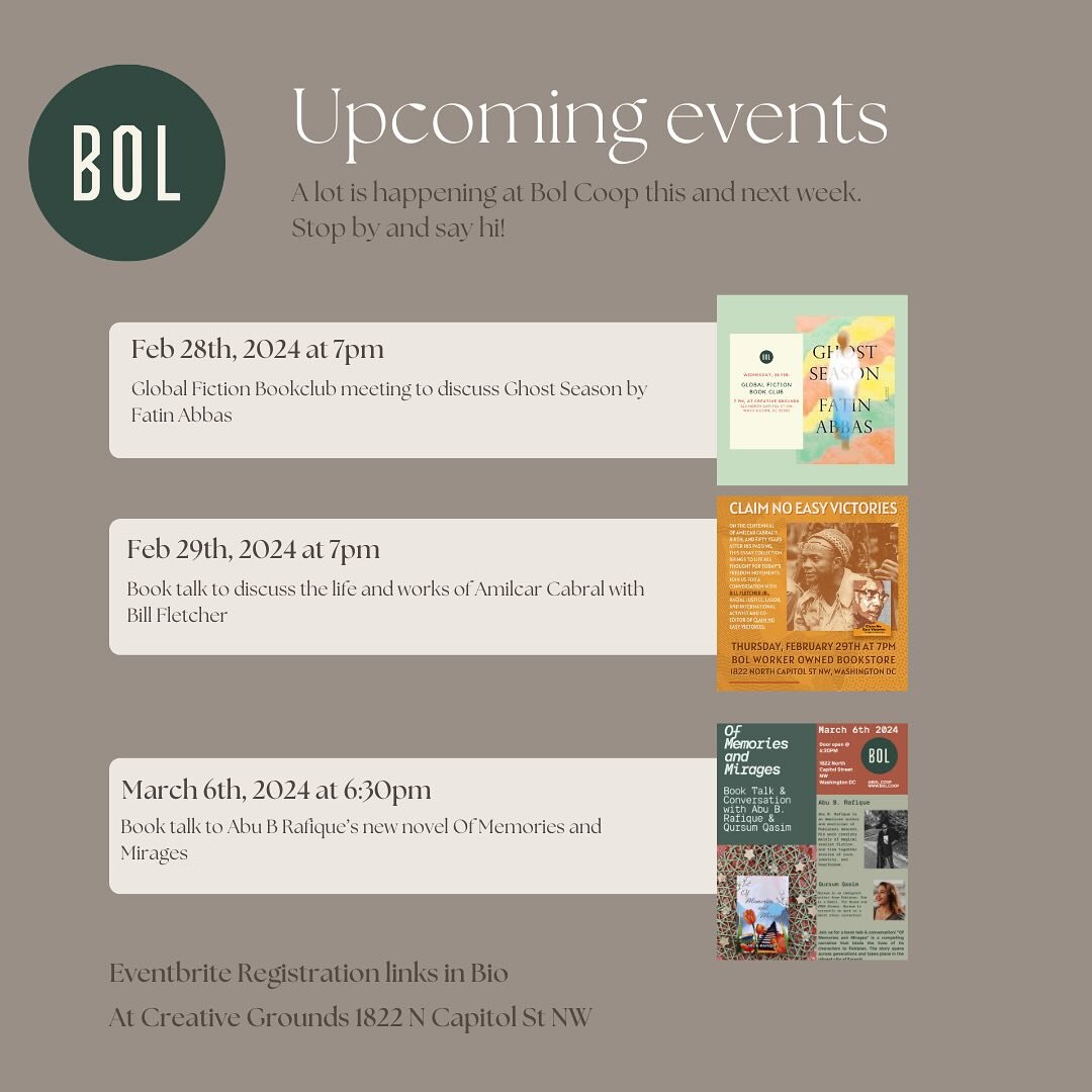 We have so much happening at Bol Coop this week! 

Feb 28th: we meet for our global fiction bookclub to discuss Ghost Season by Fatim Abbas. @natashajapanwala  will lead the discussion.

Feb 29th: we meet to discuss Amil Cabral&rsquo;s works and life