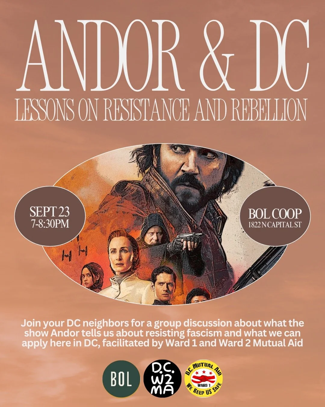 You must be wondering why we are organizing a discussion on a TV show amidst all that is going on in DC as well as around the world. But did you know that Andor is actually about building resistance movements?
Andor is all about revolutionary praxis