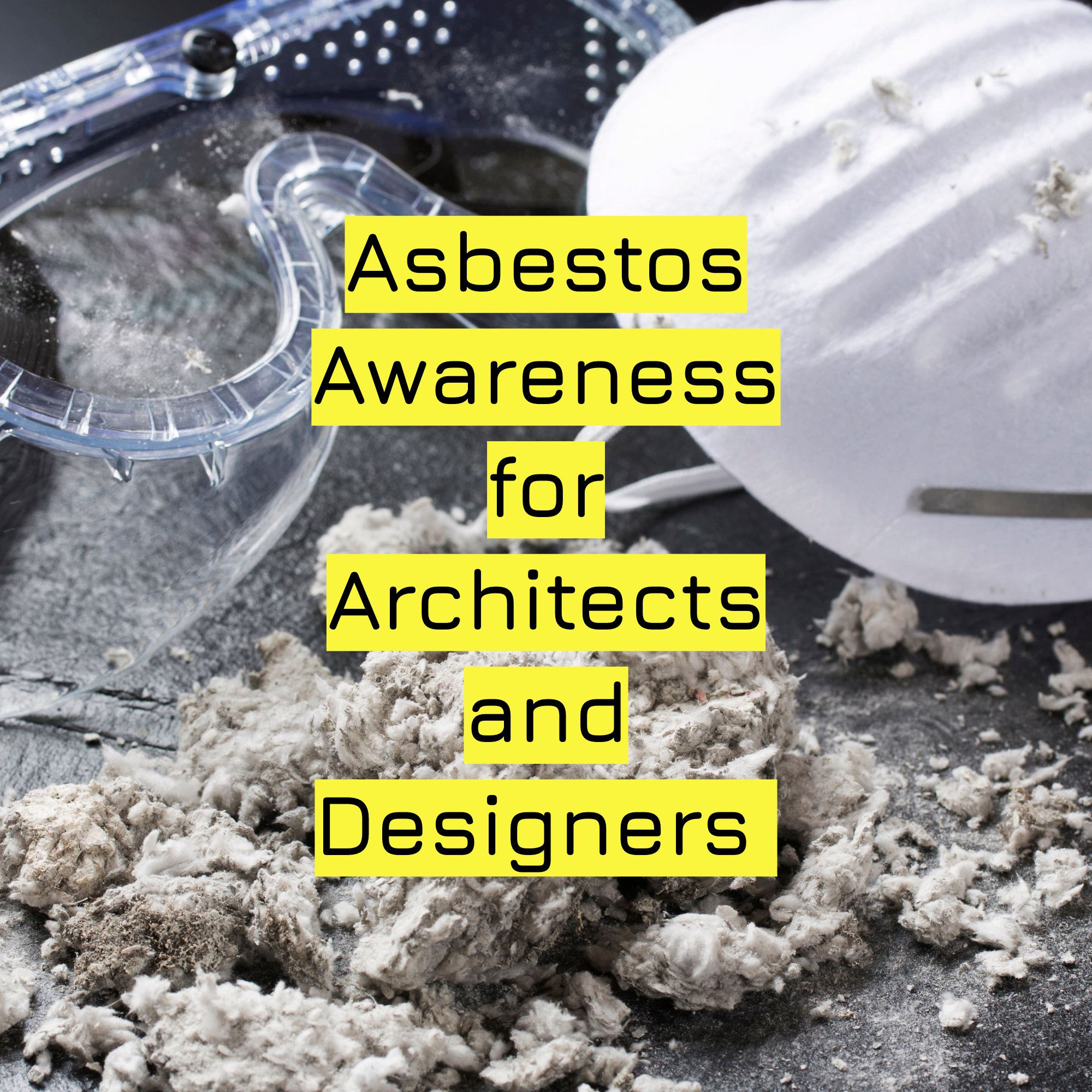 _Asbestos Awareness for Architects and Designers .jpg