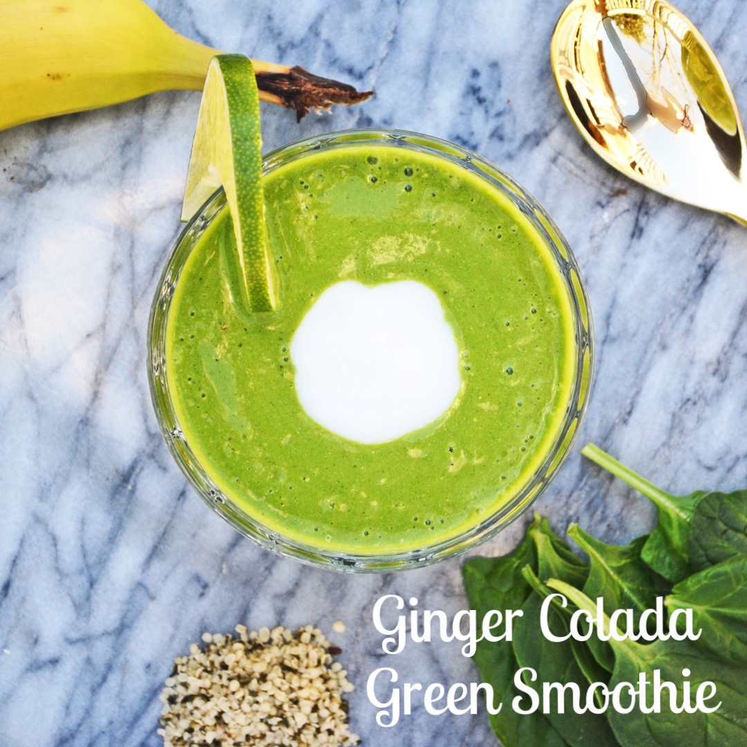 Ginger Colada Green Smoothie