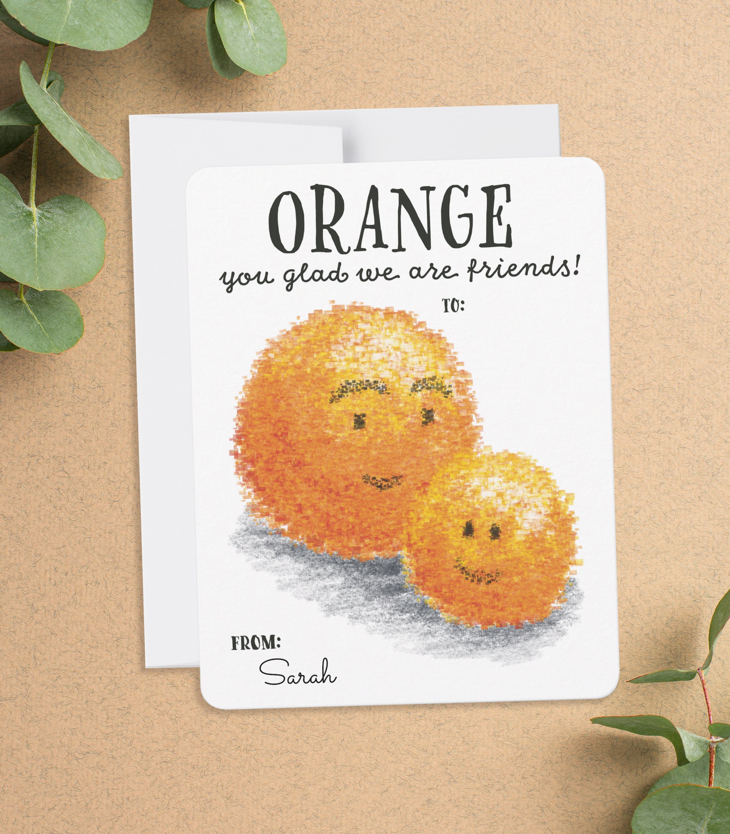 Orange You Glad We are Friends