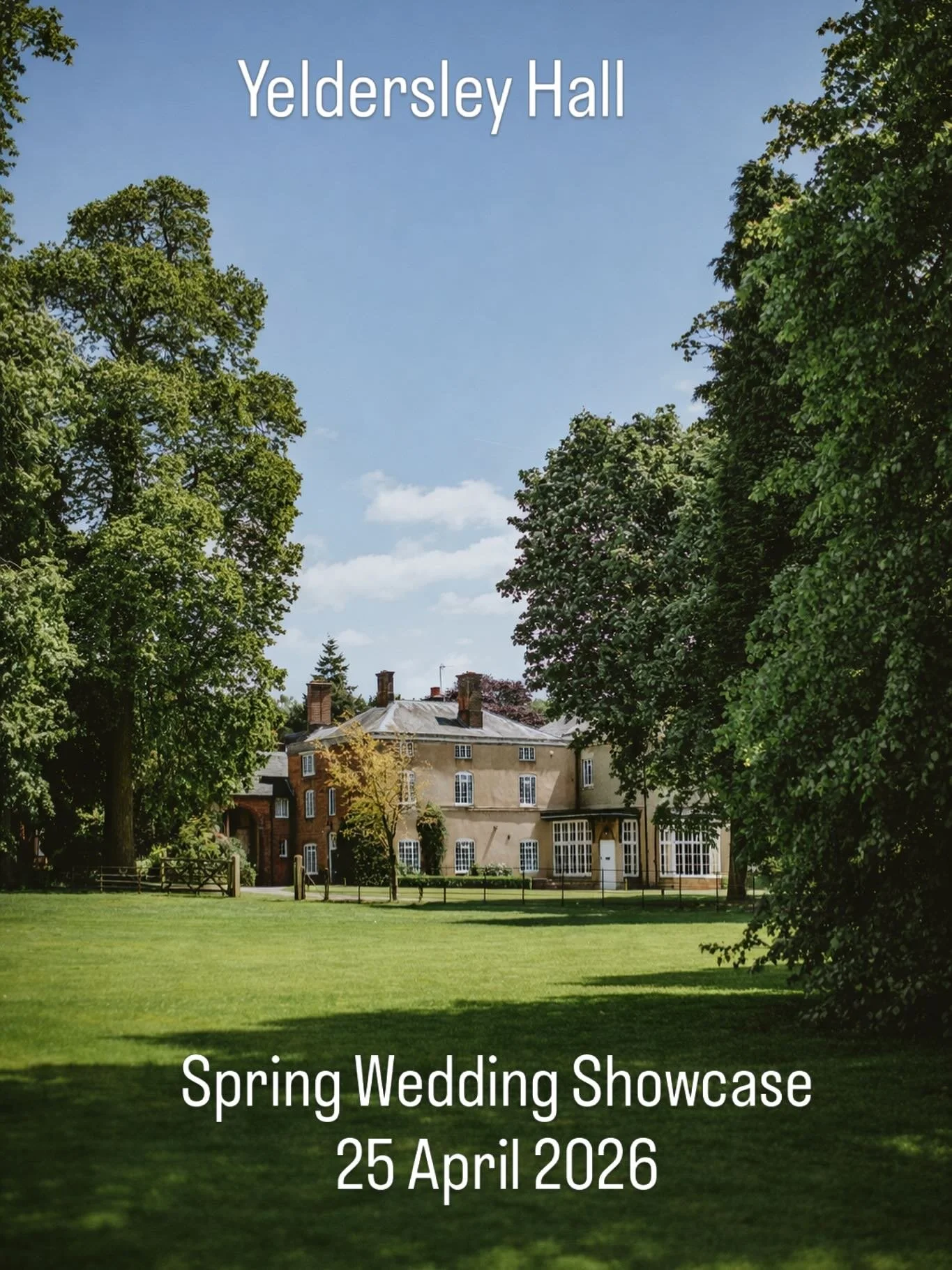This spring we&rsquo;ll be opening Yeldersley Hall for a Wedding Showcase.

Explore the house and gardens, meet our in-house chef and a small group of trusted creative partners.

Further details to follow.