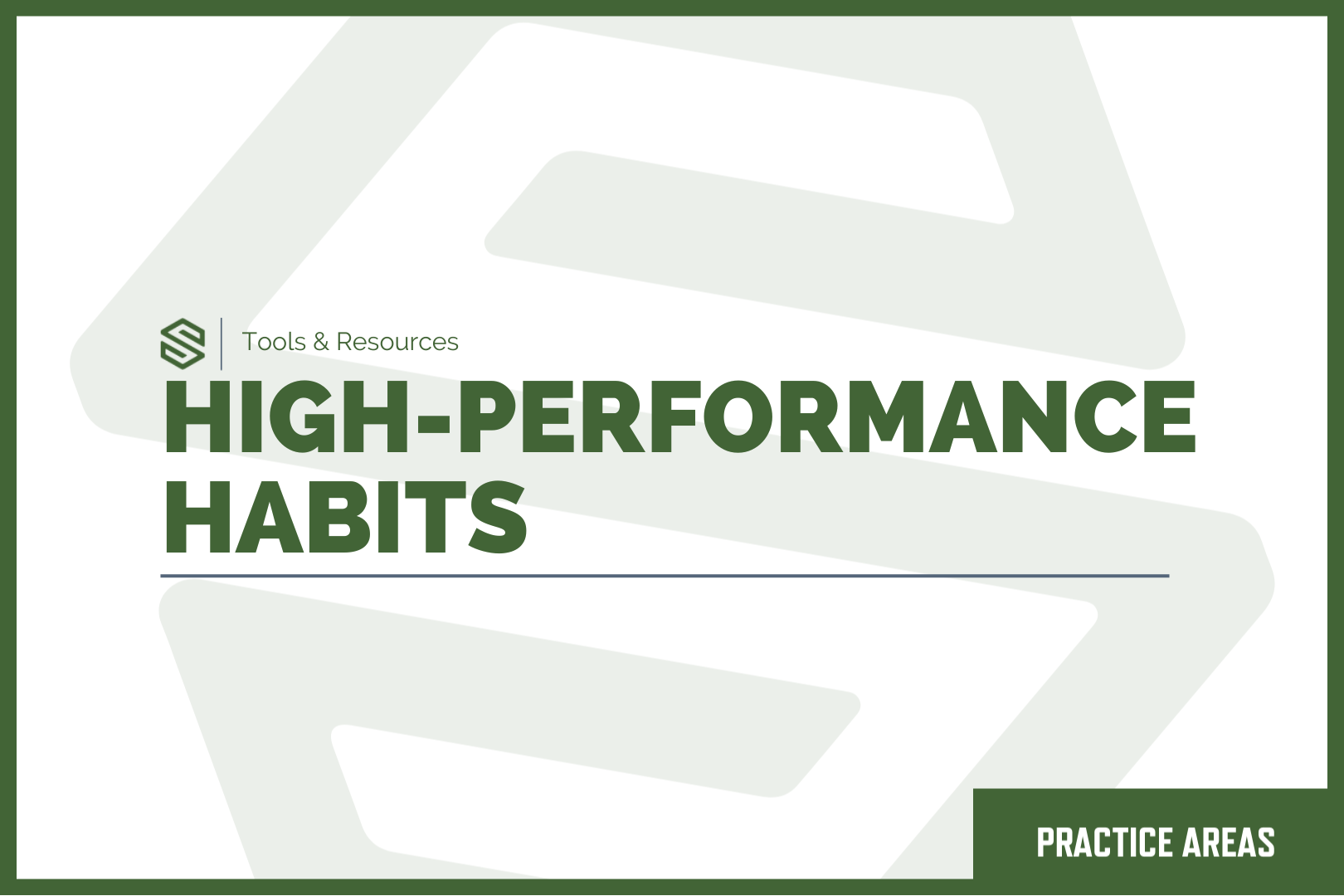 High-Performance Habits Practice Areas