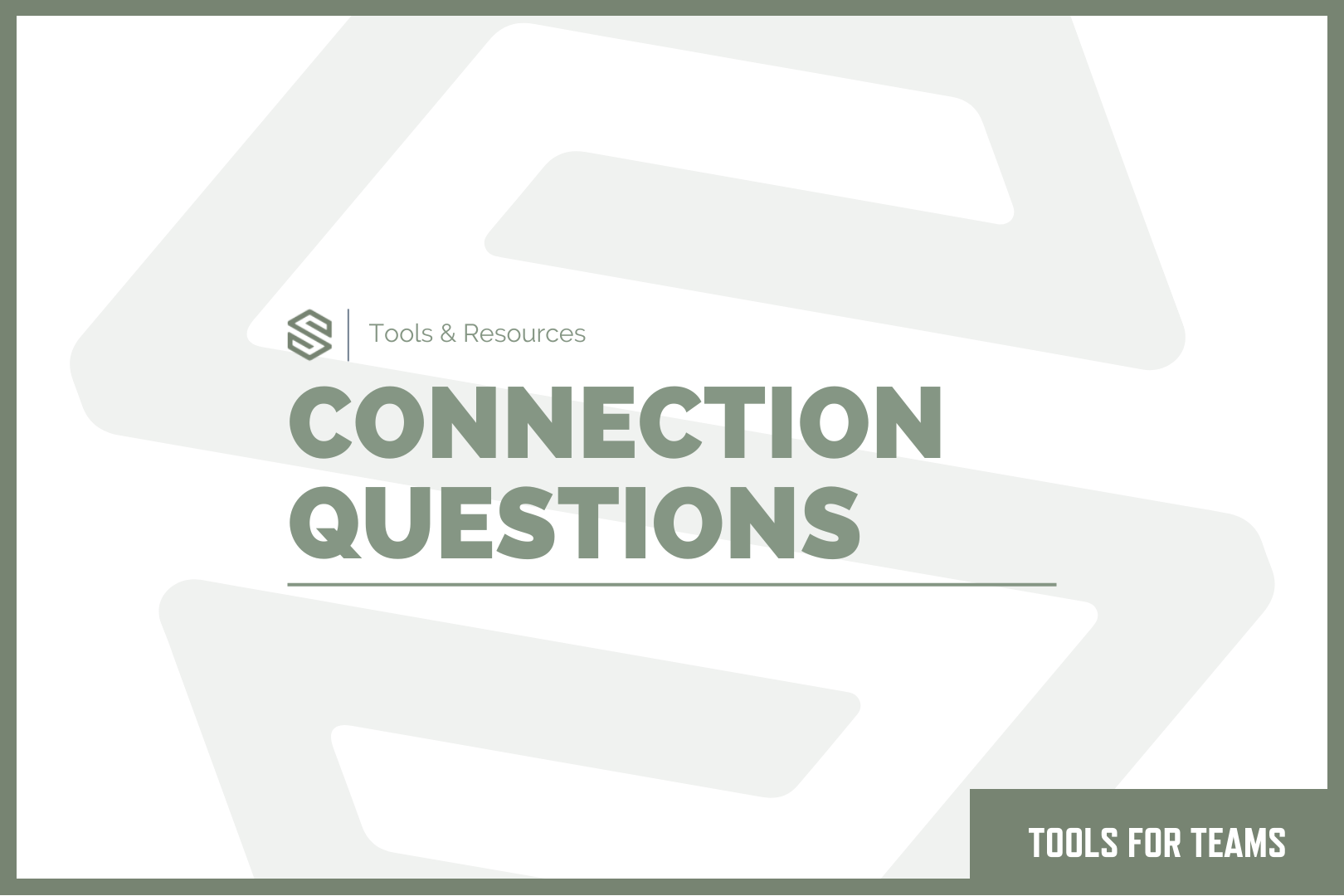 Connection Questions