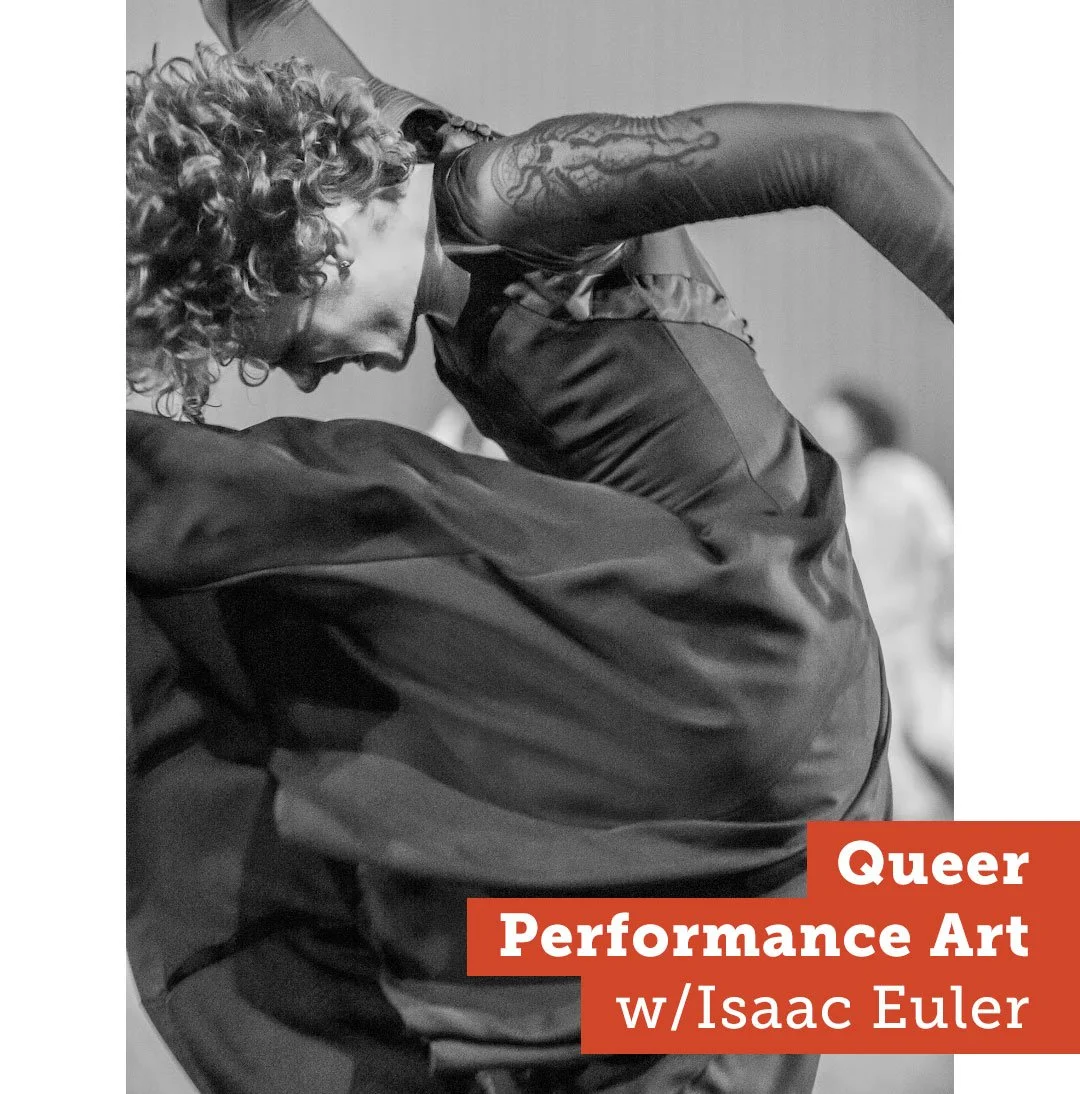 Queer Performance Art with Isaac Euler