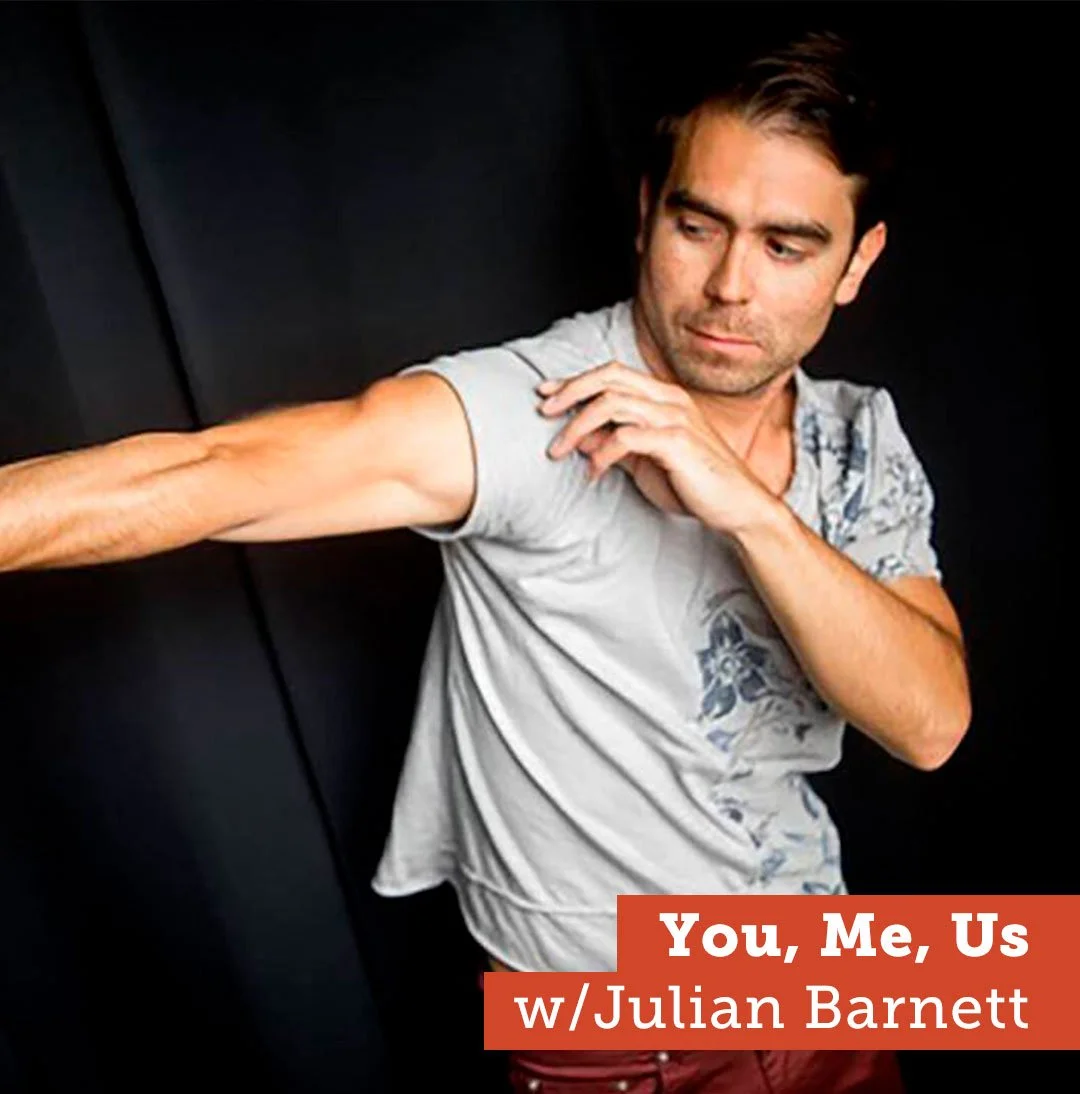You, Me, Us with Julian Barnett