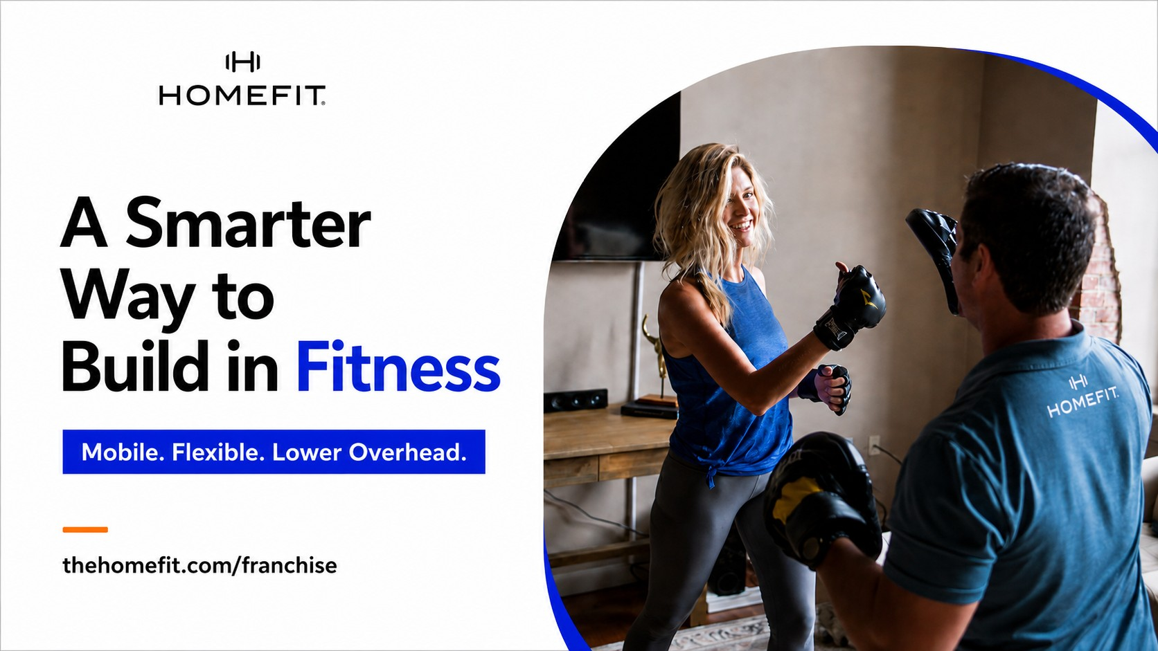 HOMEFIT mobile fitness franchise opportunity featuring an in-home personal training session, highlighting flexible fitness business ownership, lower overhead, and an alternative to traditional gym franchises.
