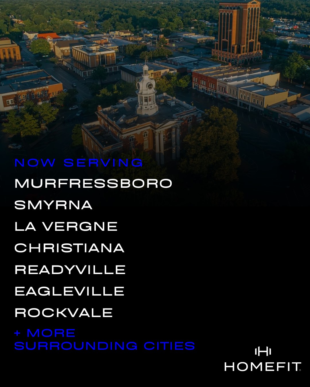 HOMEFIT now serving Murfreesboro, Smyrna, La Vergne, Christiana, Readyville, Eagleville, and Rockvale with personalized in-home personal training and fitness coaching services.