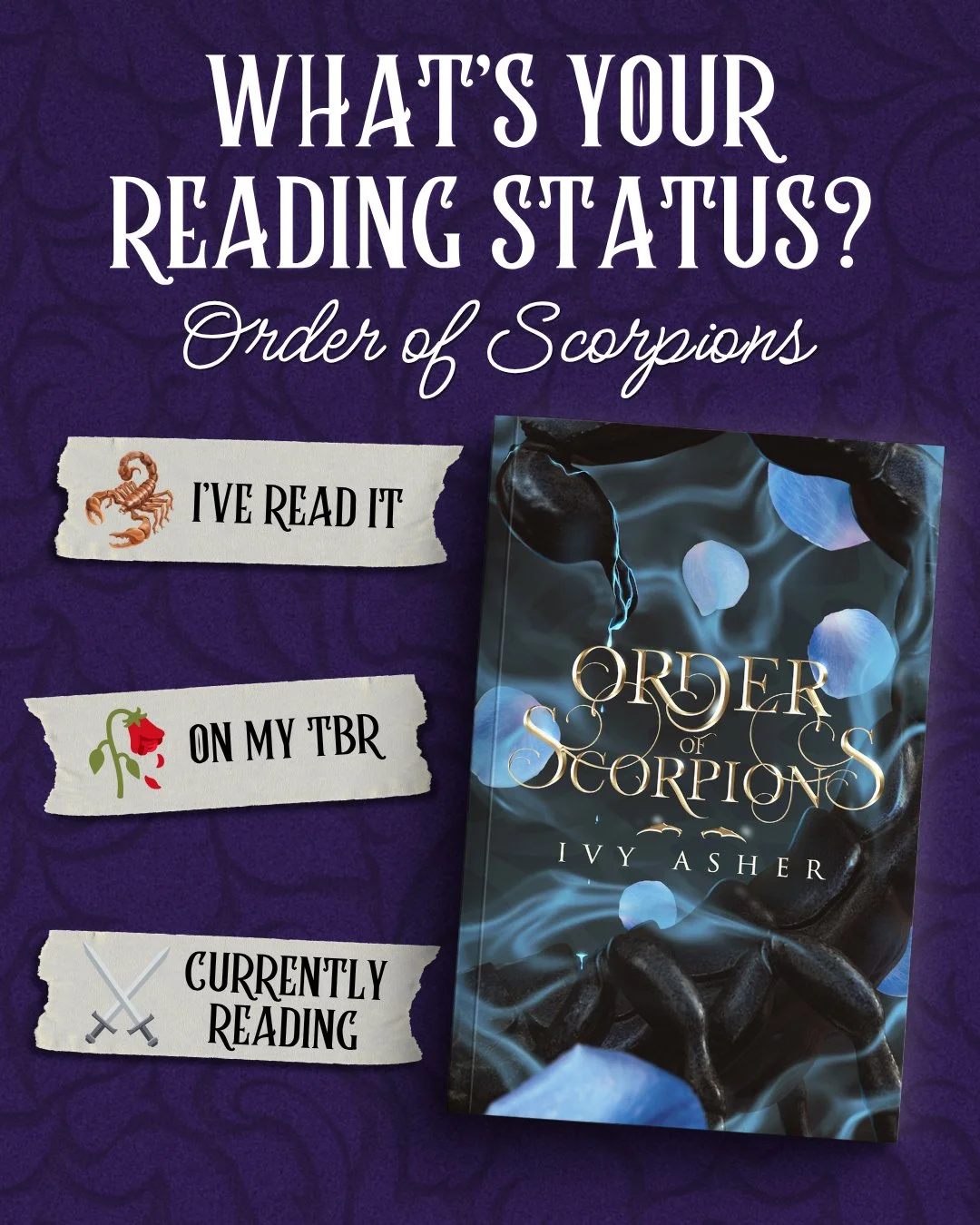 Which emoji represents your Order of Scorpions reading status?!

🦂 I've read it
⚔️ I'm currently reading it
🥀 It's on my TBR

If you're new here, Order of Scorpions is my standalone dark fantasy with why choose romance, assassins, possessive mates,