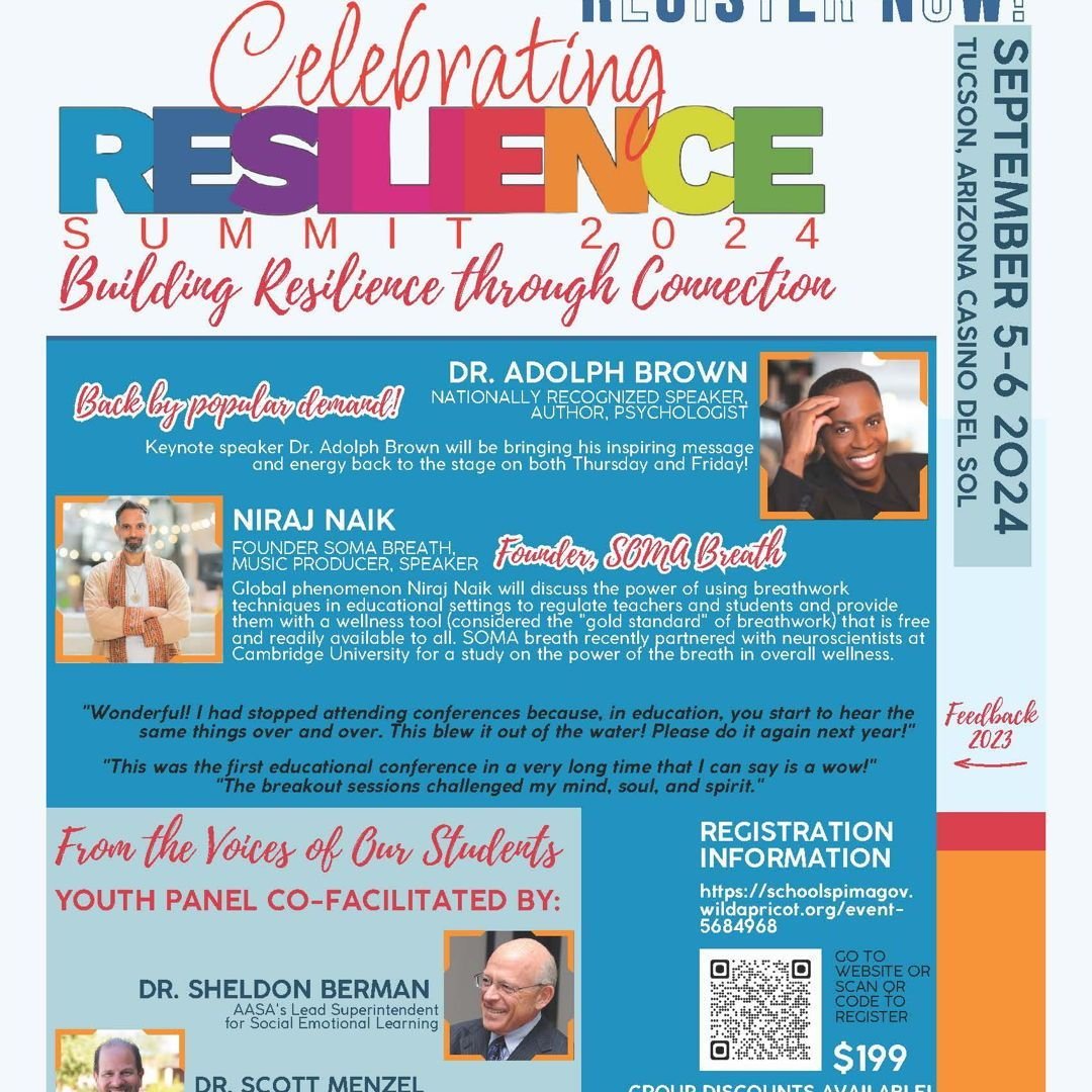 AZ educators and leaders, registration is open for the Celebrating Resilience Summit in Tucson on September 5-6th!  Pima County School Superintendent's Office, along with fierce and compassionate leader, Leslie Anway, are putting on this conference f