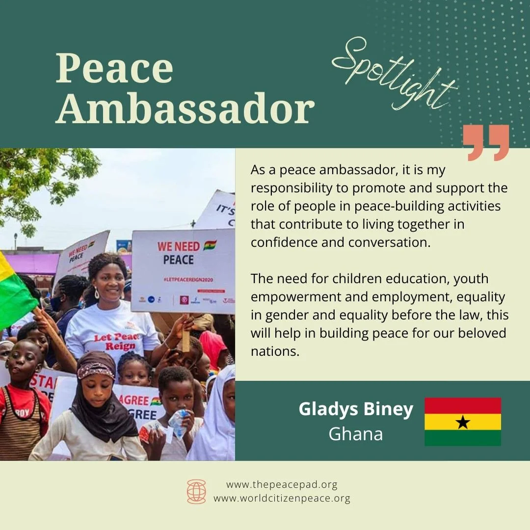 Peace Ambassador Spotlights offer a glimpse into the inspiring peace actions and goals of World Citizen Peace Ambassadors!

👏 Let's celebrate Gladys Biney from Ghana: &quot;As a peace ambassador, it is my responsibility to promote and support the ro