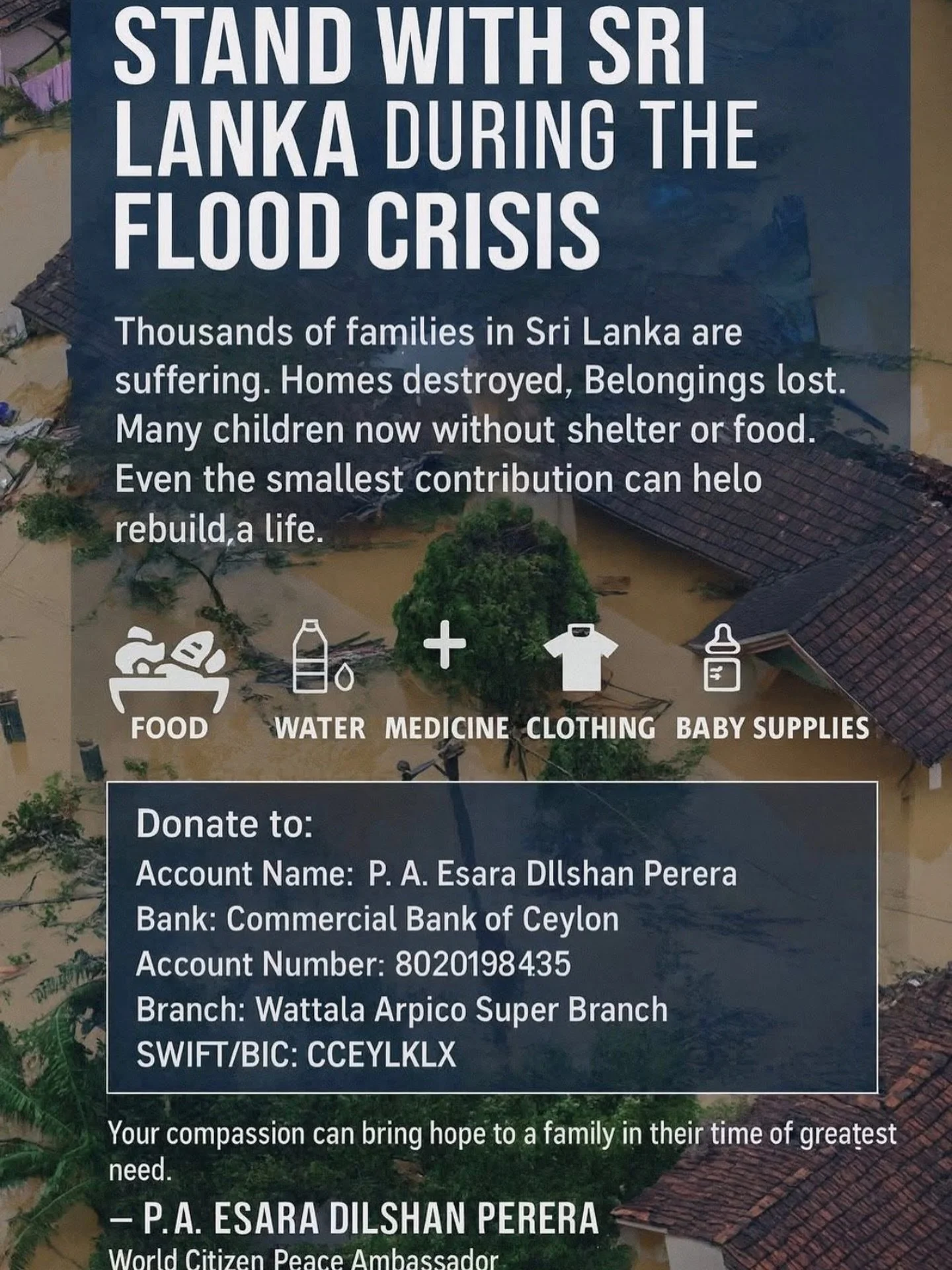 🤲 A special note - Please &lsquo;Reach Out In Service&rsquo; as you can!
- - - -
As a World Citizen Peace Ambassador, I am writing to raise urgent awareness about the severe floods and storms currently affecting Sri Lanka. Many families are struggli
