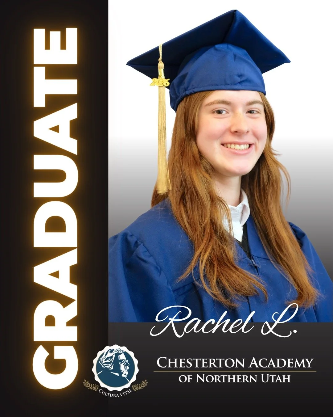 Congratulations Class of 2026, Rachel L.

Rachel is a founding student and in our first graduating class from Chesterton Academy of Northern Utah

After considering several generous scholarships to prestigious Newman Guide school, Rachel has decided 