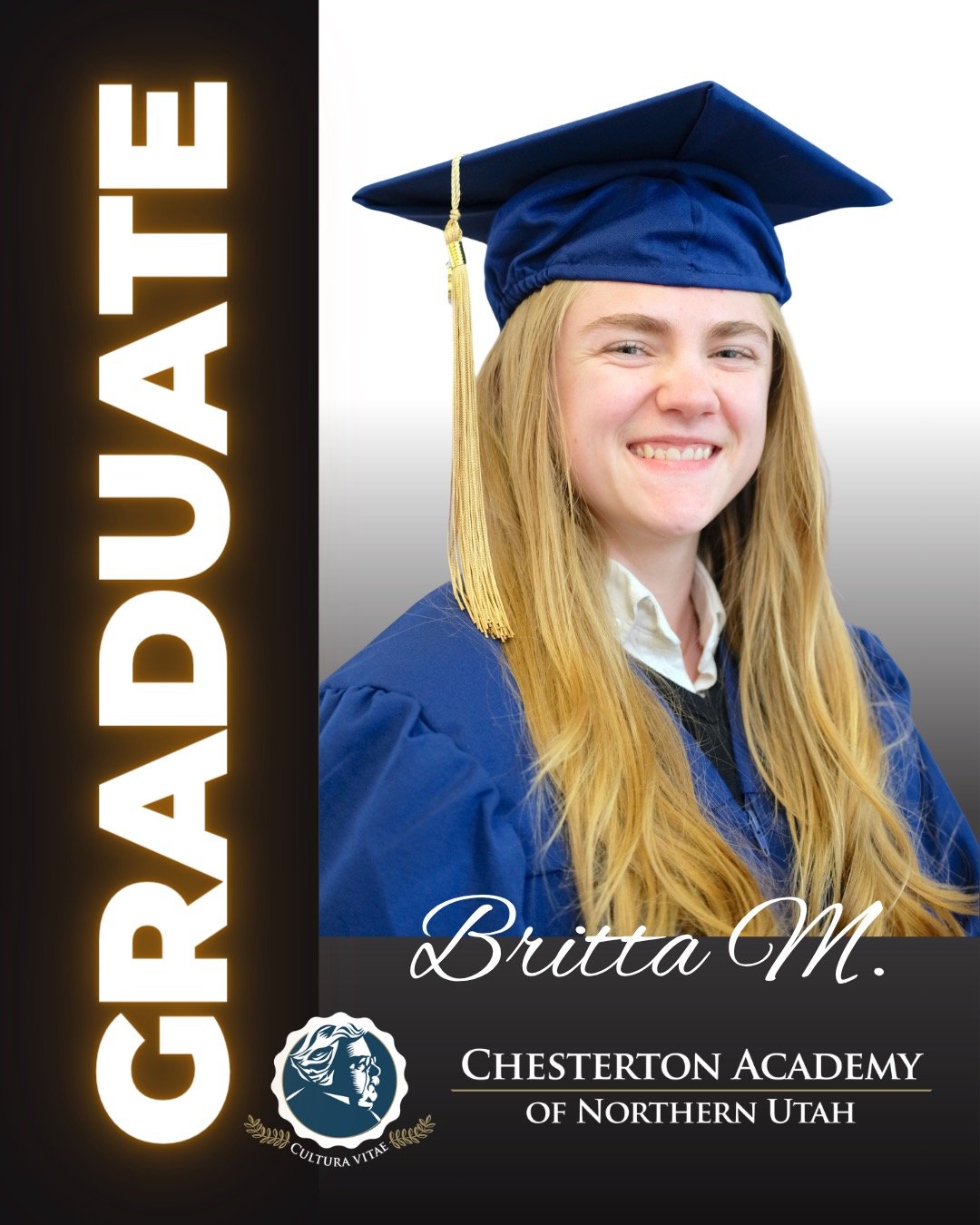 Congratulations Class of 2026, Britta M.

Britta is a founding student and in our first graduating class from Chesterton Academy of Northern Utah.

Following graduation, Britta intends to study nursing at Salt Lake Community College.

&ldquo;As my th