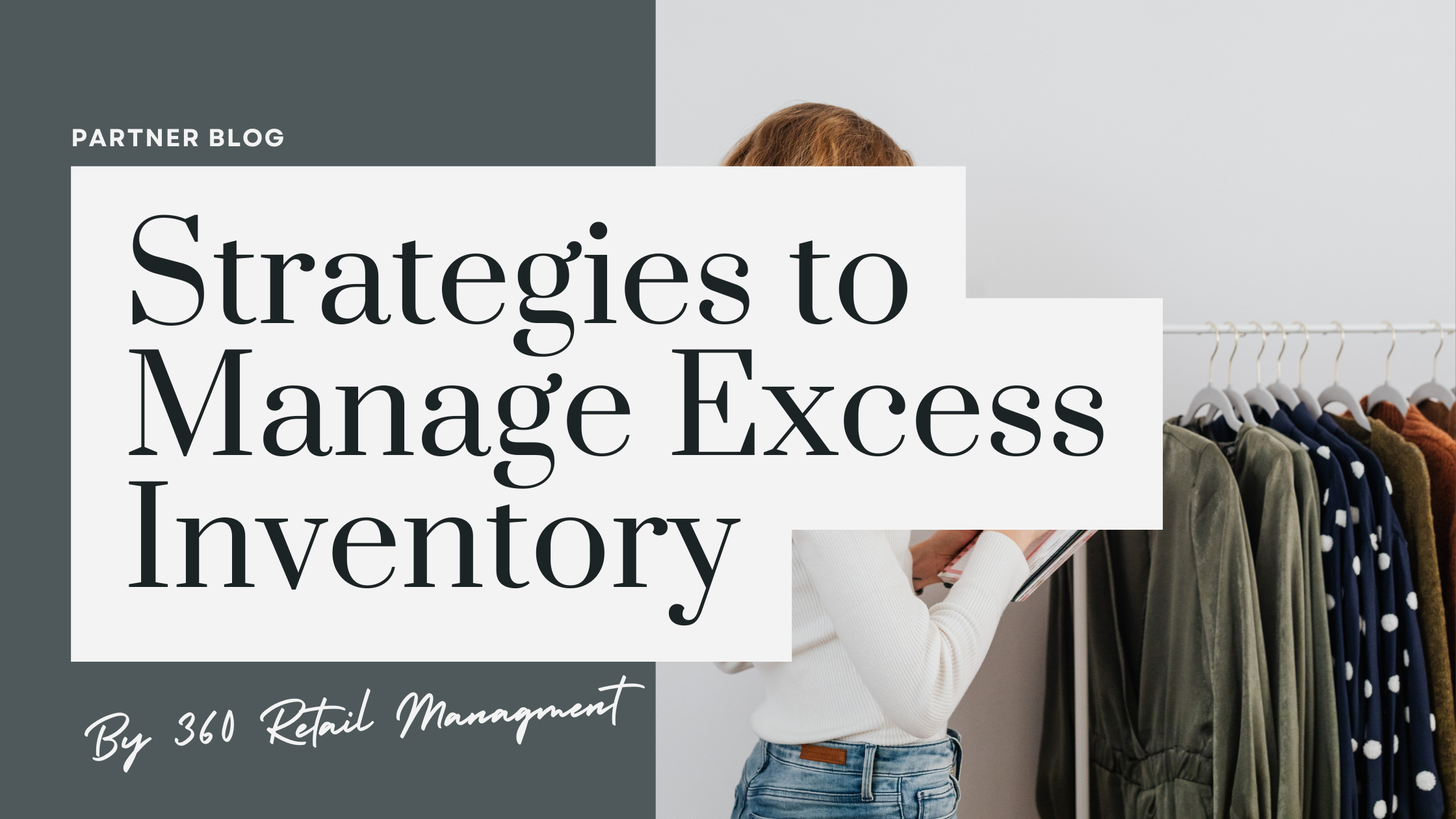 Decluttering Your Store: Strategies to Manage Excess Inventory