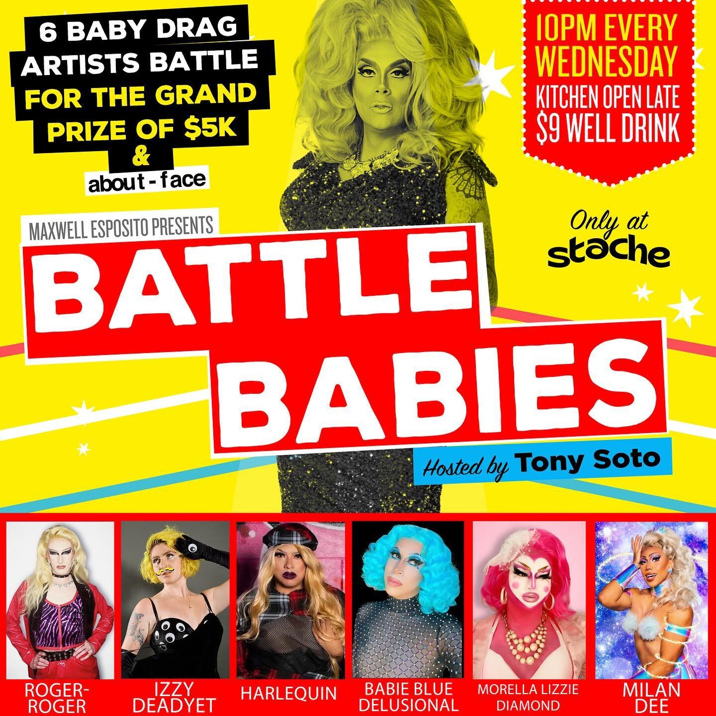 Wednesday we&rsquo;re back with a new Cycle! Meet our next batch of babies who are coming out to snatch a spot in our next semi-finals! Join your host @thetonysotoshow for #BattleBabies at @stacheweho! Show begins at 10PM! See you there!