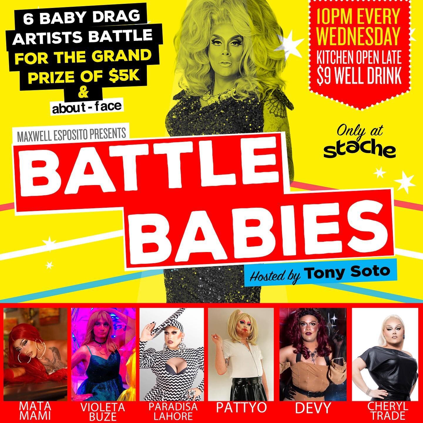 Next Wednesday a fresh batch of babies will battle it out for a spot in our Semi-Final! Join your hostess @thetonysotoshow for #battlebabies at @stacheweho! Come see which of these babies will move on for a chance at $5,000