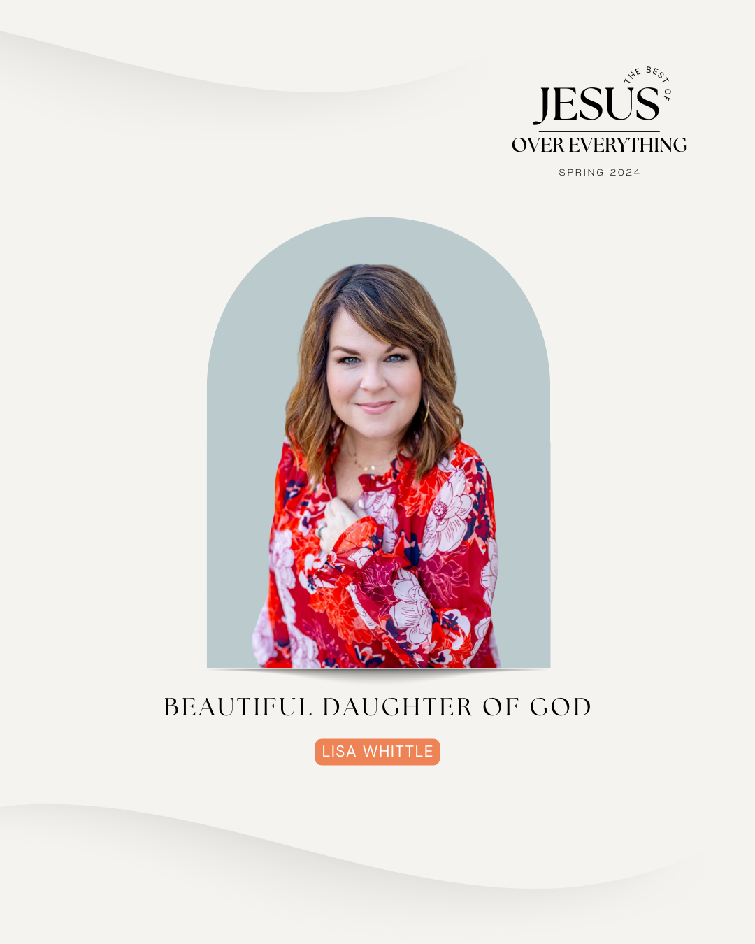 Unhelpful Things Christians Say: Beautiful Daughter of God