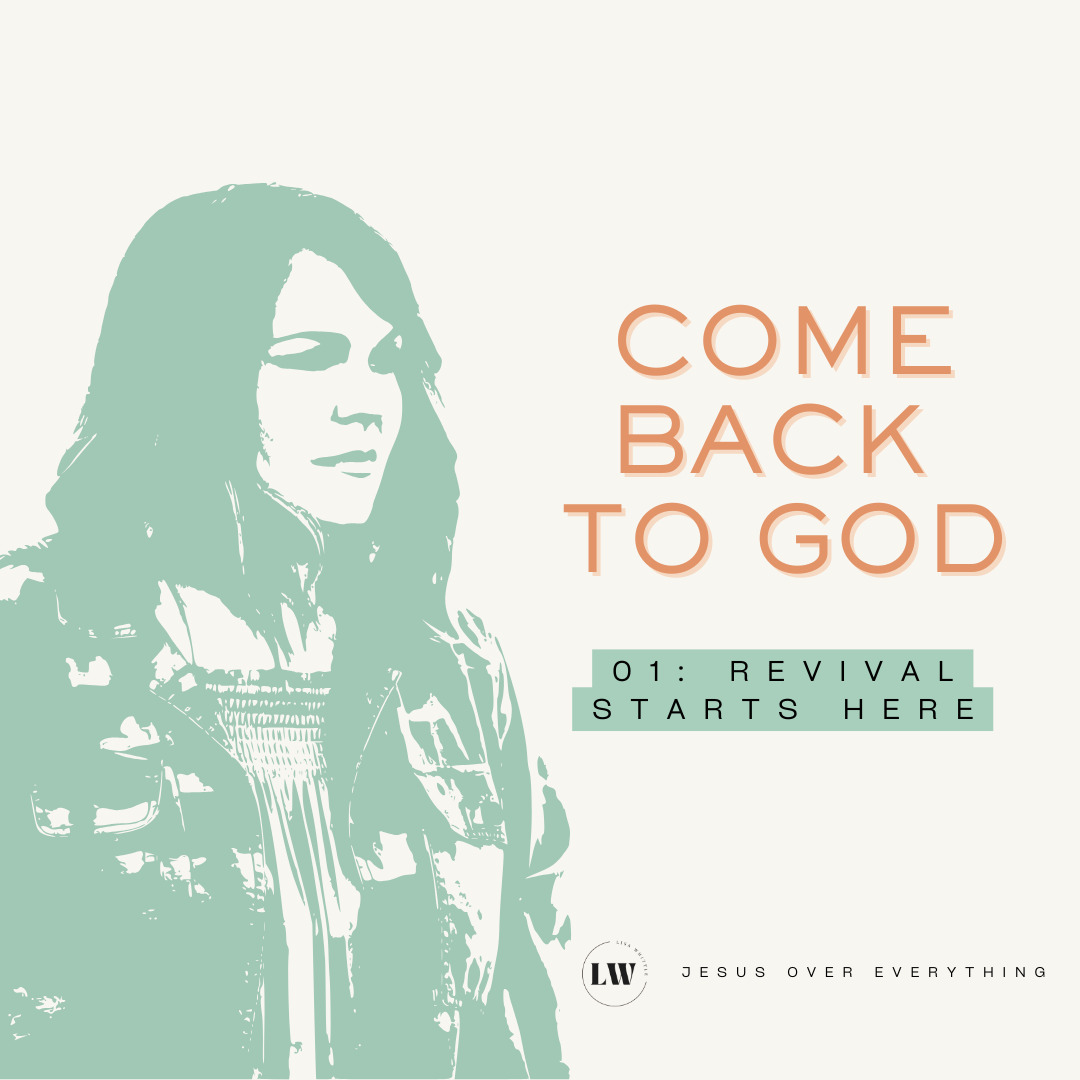 Come Back to God: Revival Starts Here