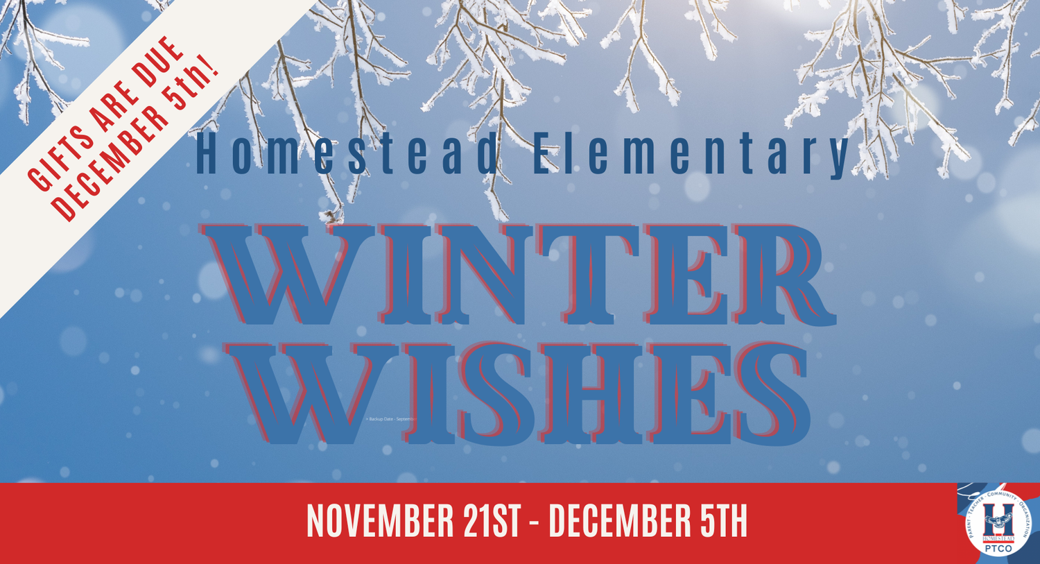 Annual Winter Wishes Program — Homestead Elementary PTCO