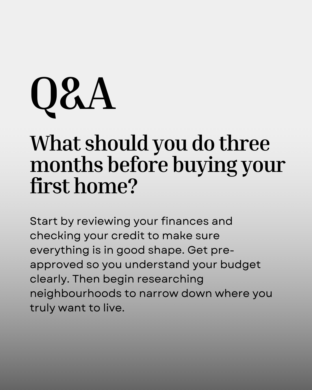 Three months before buying your first home is the perfect time to get organized. From reviewing your finances to securing pre-approval and exploring neighbourhoods, these early steps set the foundation for a confident and stress-free homebuying exper