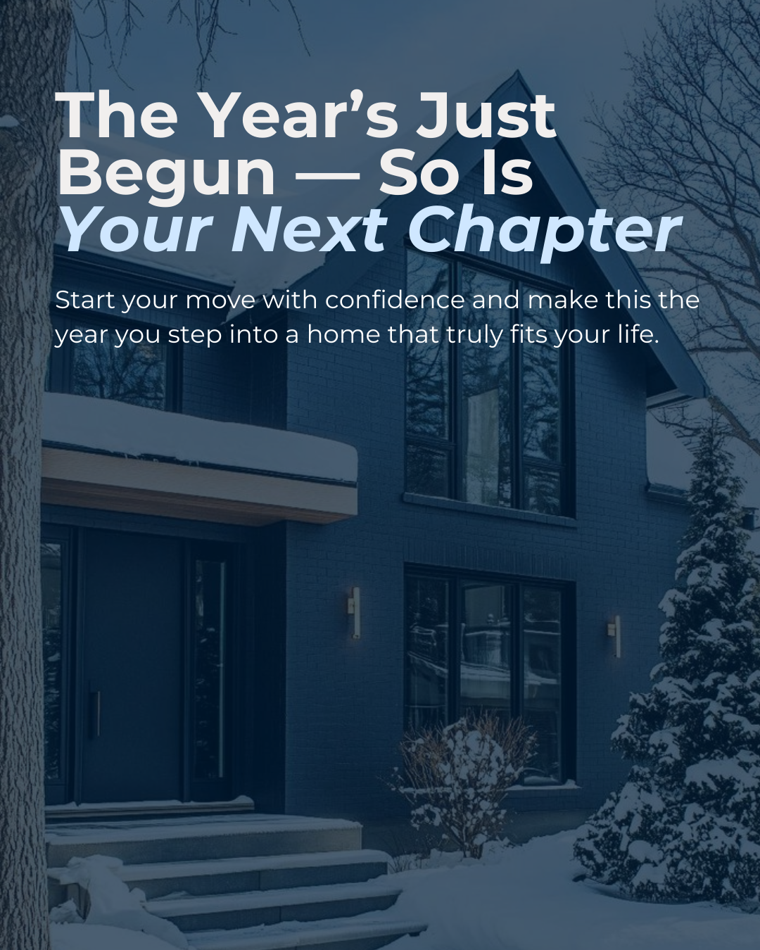 A new year brings new opportunities—and your next chapter starts with the home that supports your goals, routines, and lifestyle. Whether you’re ready to buy, sell, or simply explore your options, now is the perfect time to take that first step forwa