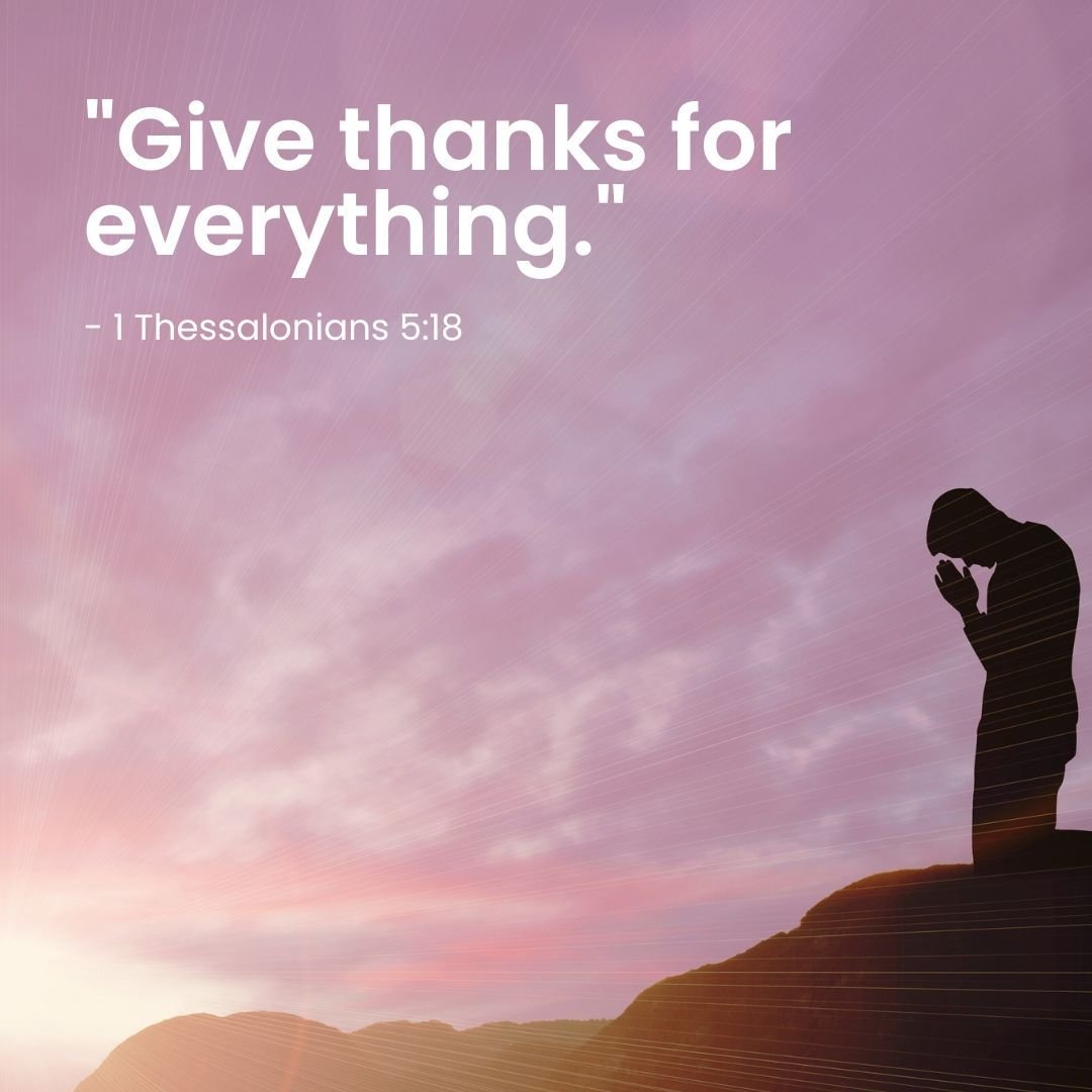 Give thanks for everything! #emptynestlife #thankful #grateful #midlifemindset #parentsover50