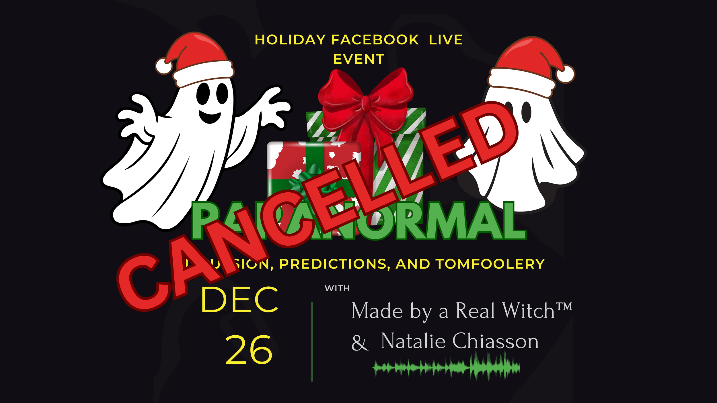 Cancelled ~ Haunted Holiday Paranormal Facebook Live