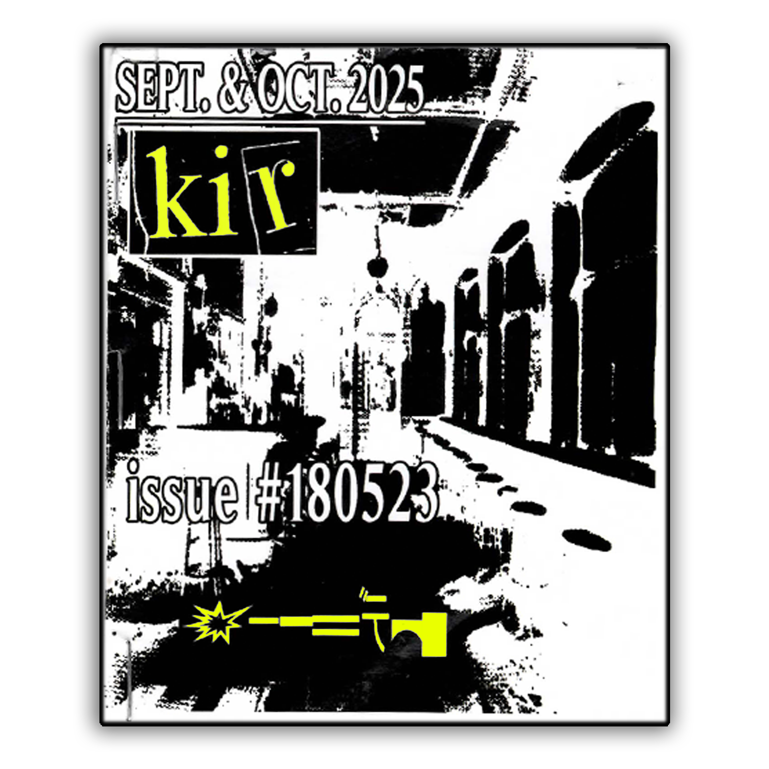 Kir Zine - Sept. & Oct. 2025