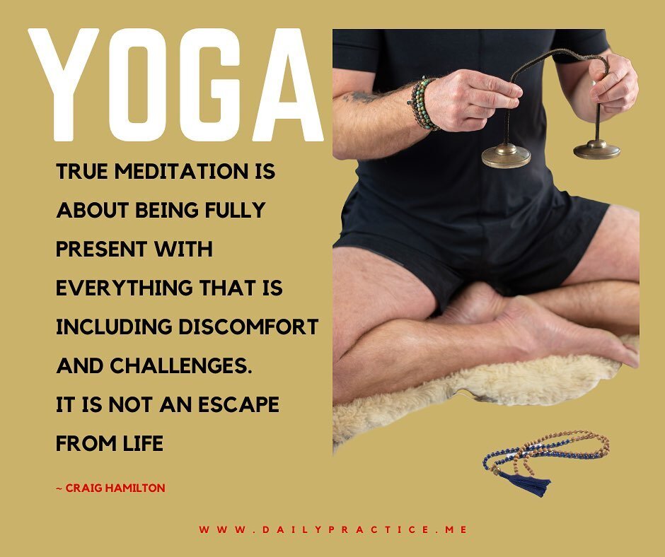 ✨YOGA ✨

True meditation is about being fully present with everything that is including discomfort and challenges. It is not an escape from life ☺️🙏

~ Craig Hamilton 

Try to make time to meditate this week - Follow the link in my bio, or DM me, to