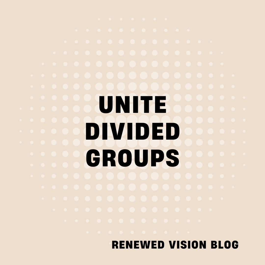 “Unite Divided Groups”