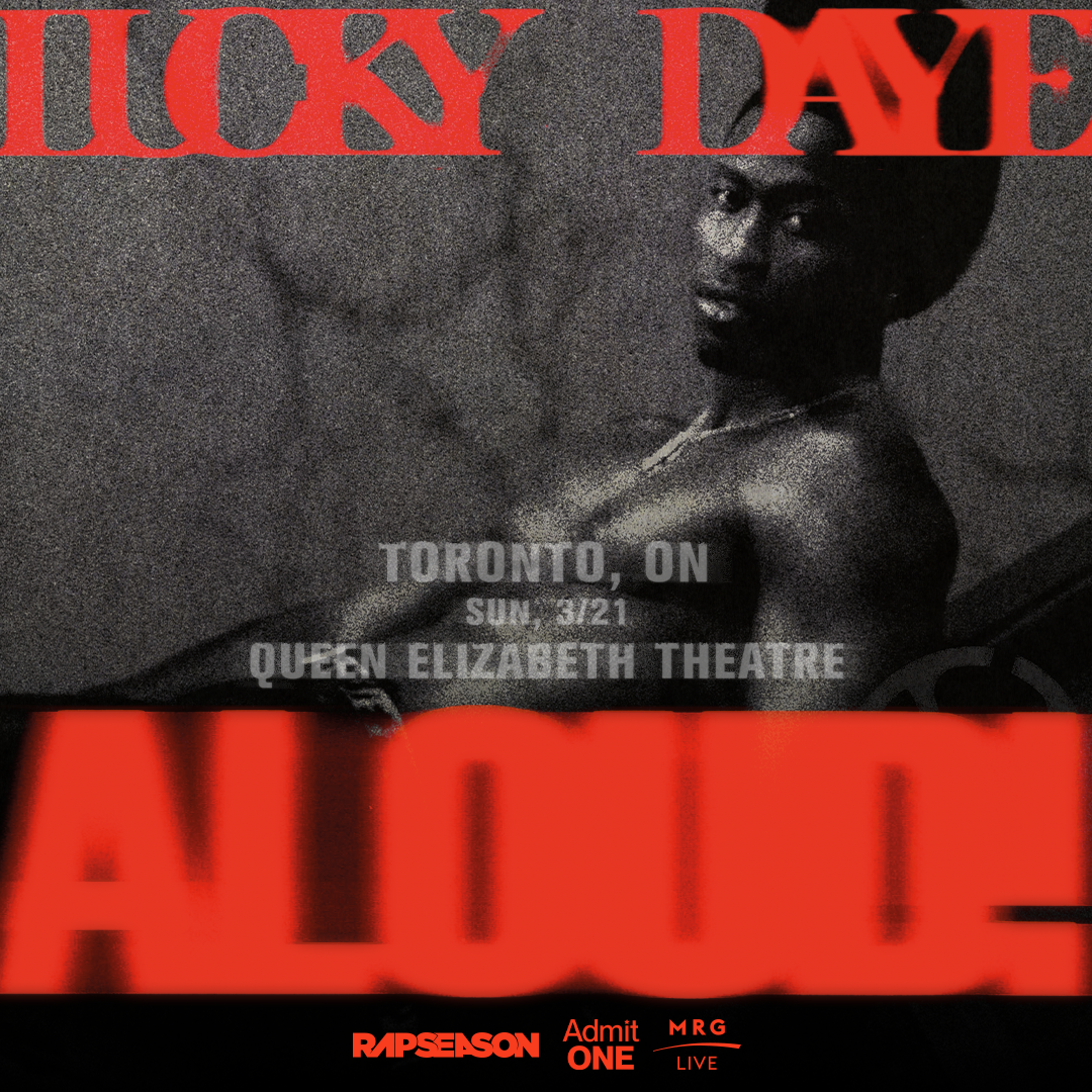 LUCKY DAYE ALOUD! TOUR TORONTO | MARCH 21, 2027