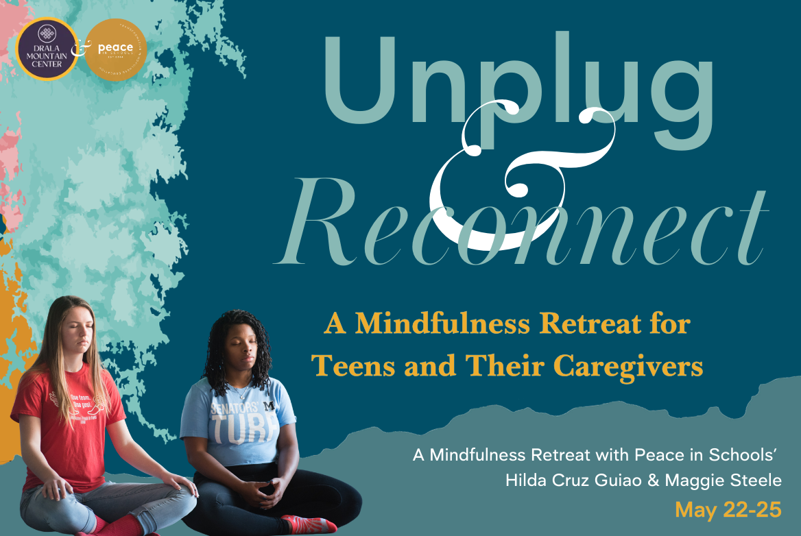Unplug &amp; Reconnect: A Mindfulness Retreat for Teens and Their Caregivers