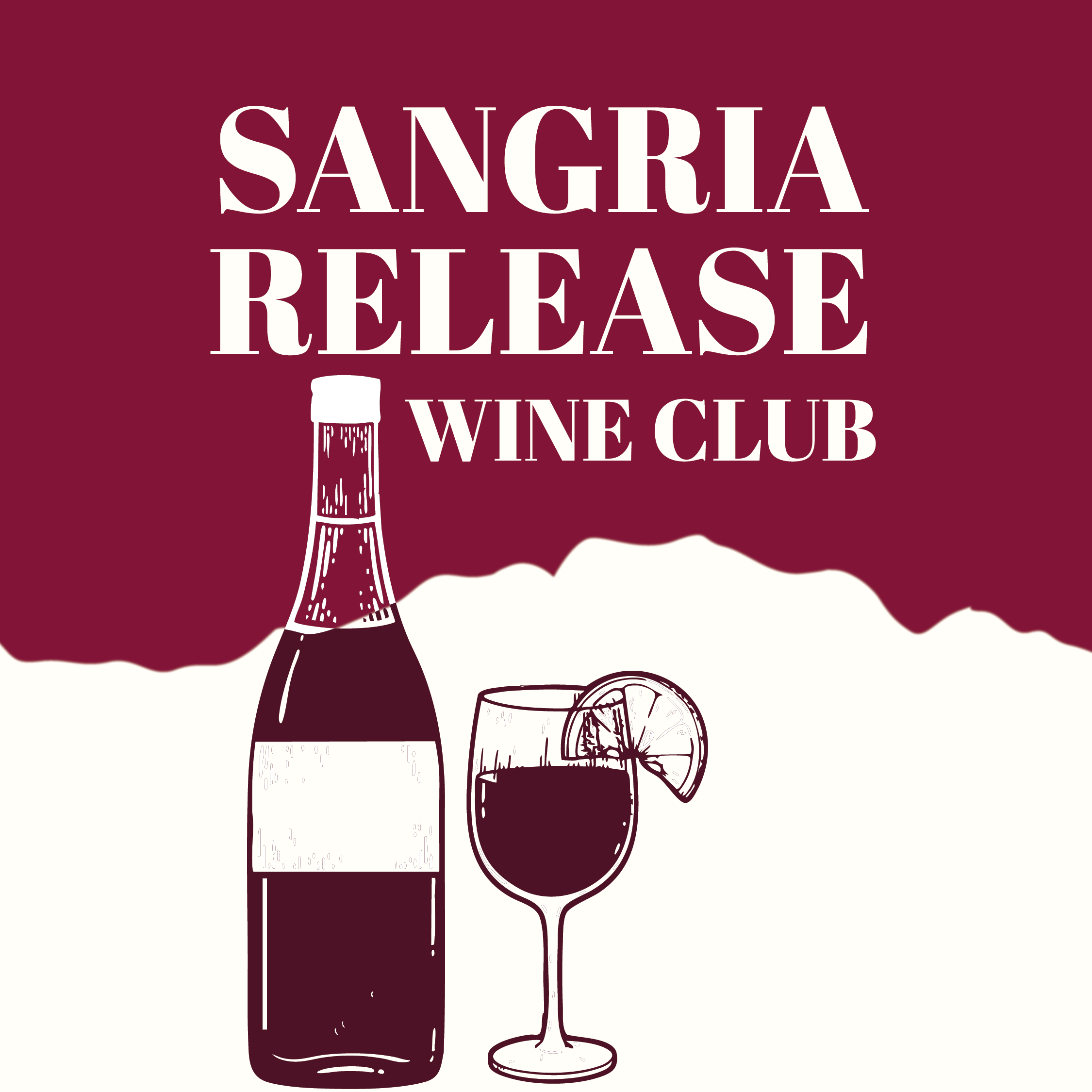 Sangria Release - Wine Club