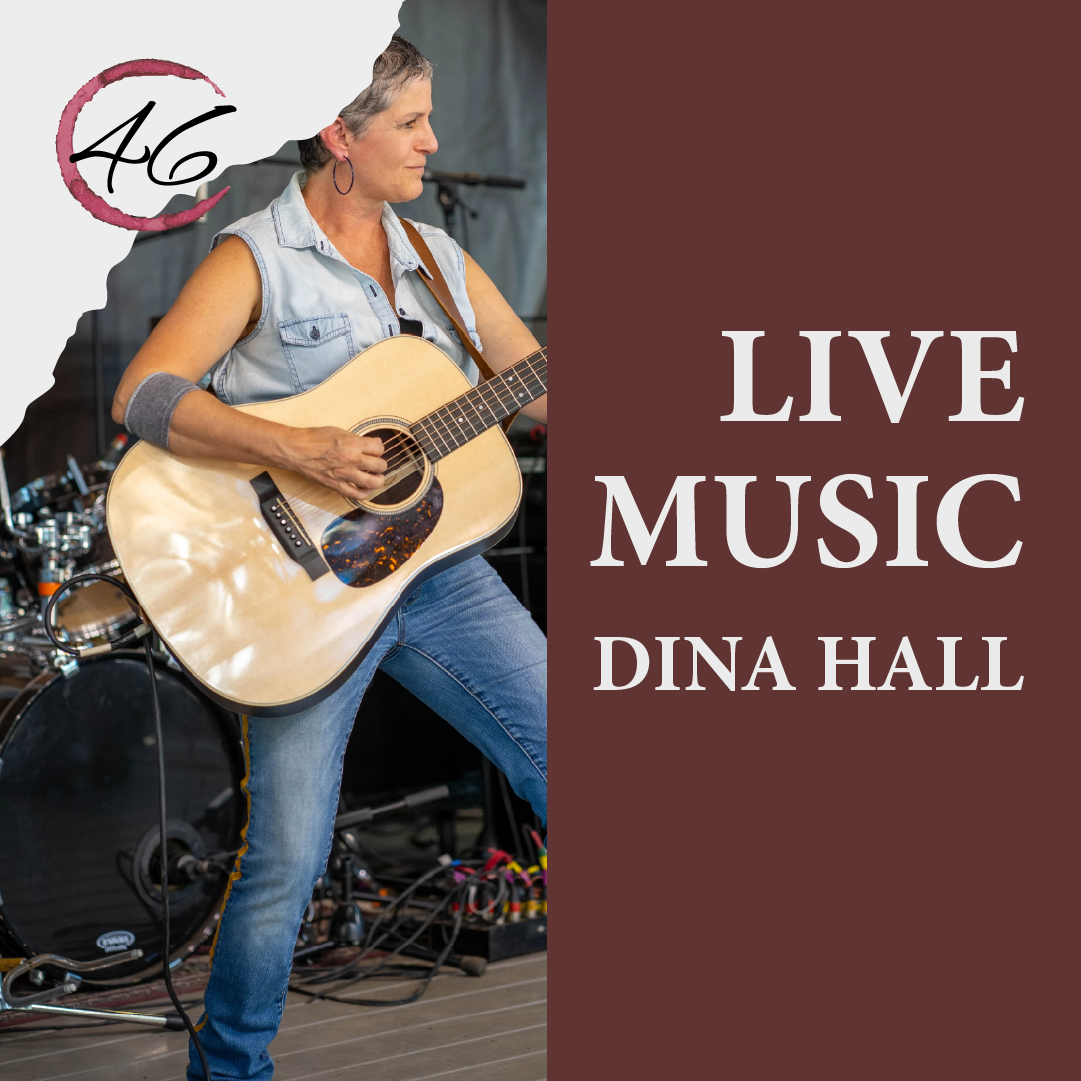 46 - Live Music: Dina Hall