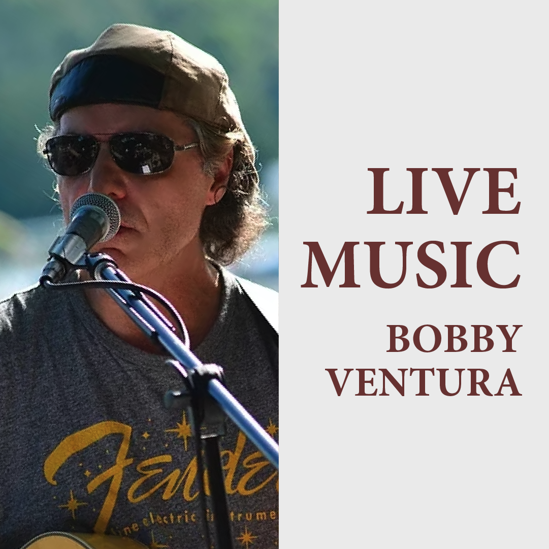 Vineyard - Live Music: Bobby Ventura