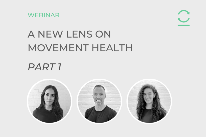 A New Lens on Movement Health - Part 1
