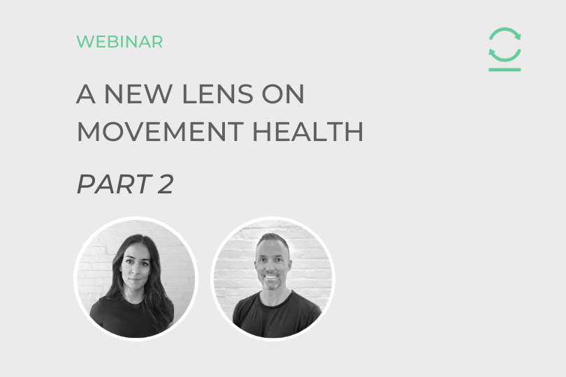 A New Lens on Movement Health - Part 2