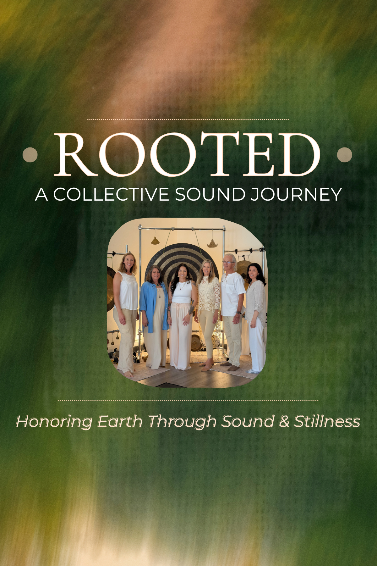 ✨ROOTED✨ A Collective Sound Journey