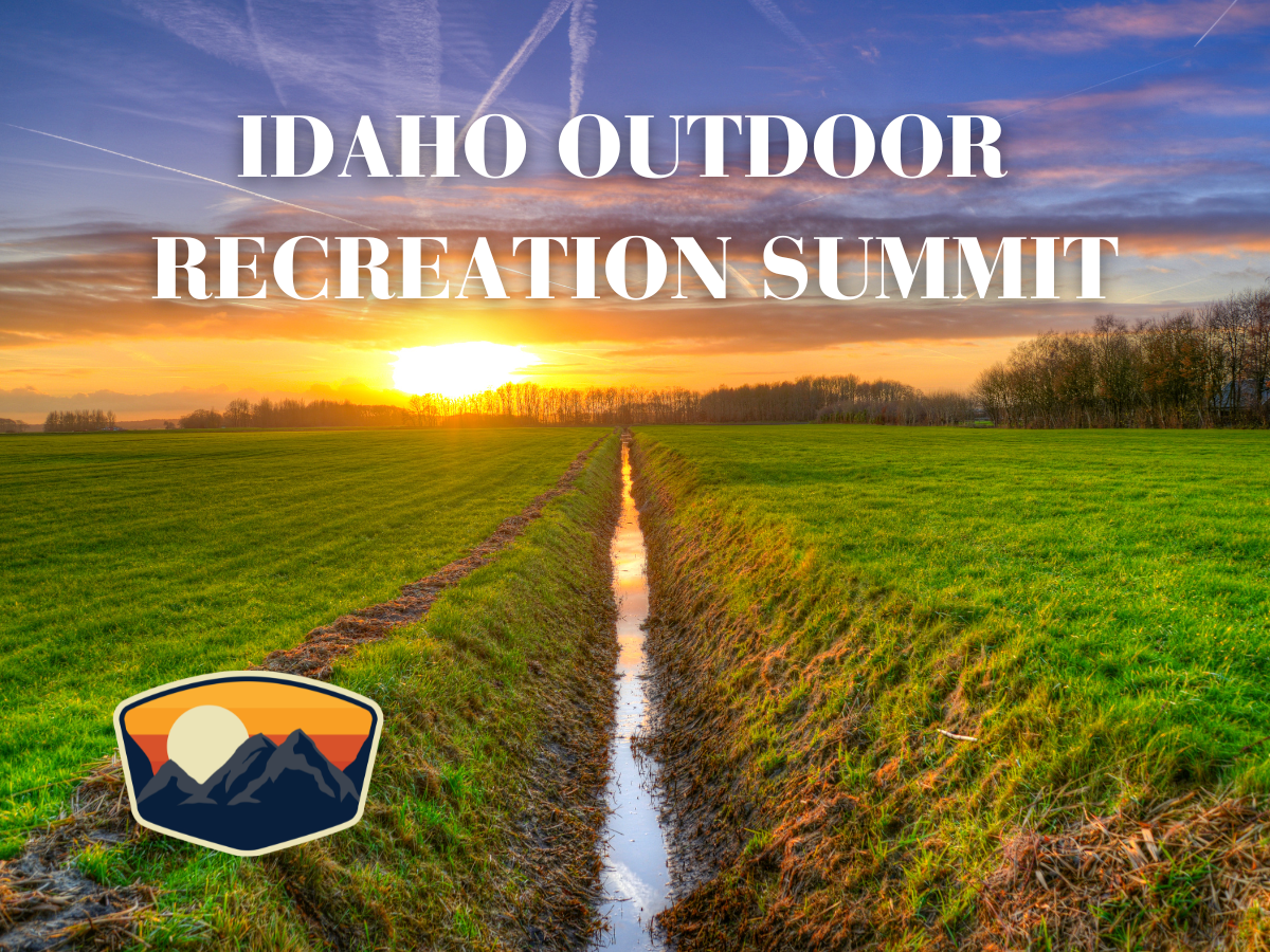 IDAHO OUTDOOR RECREATION SUMMIT 