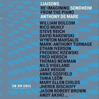 Liaisons: Re-Imagining Sondheim • ECM 2015