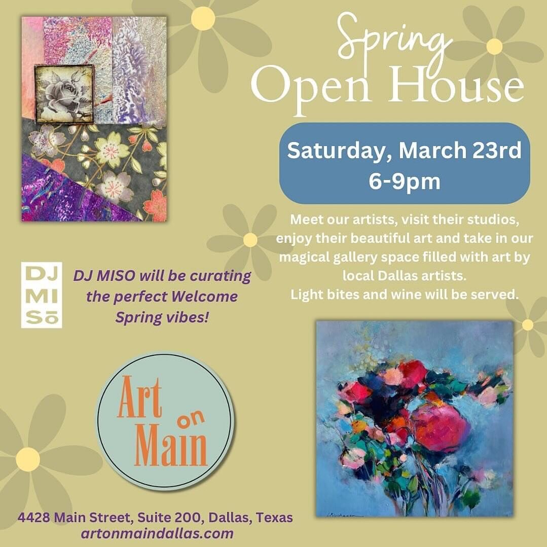 Join Us! Next Saturday, March 23rd from 6-9pm for a &ldquo;Welcome Spring&rdquo; Open House!

Meet our artists, visit their studios, enjoy their beautiful art and take in our magical gallery space filled with art by local Dallas artists.

This is the