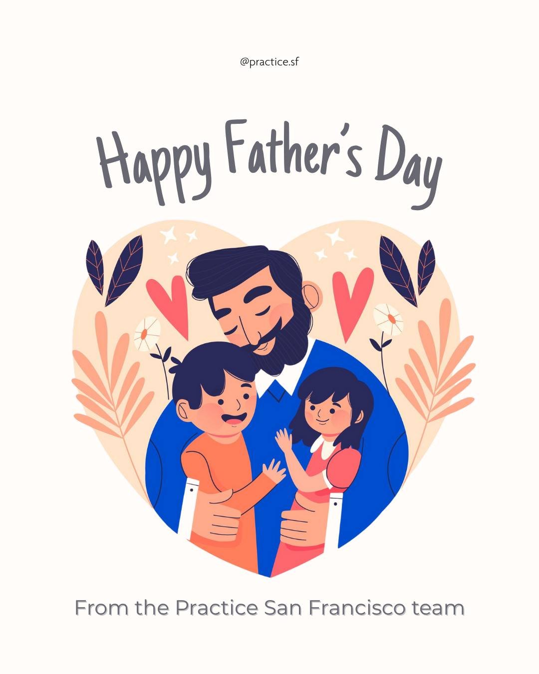 To the dads showing up in big and small ways, through the good times and the hard ones, we&rsquo;re grateful for you! 💛

From all of us at @practice.sf, thank you for the everyday ways you support your kids and families: your patience, your presence