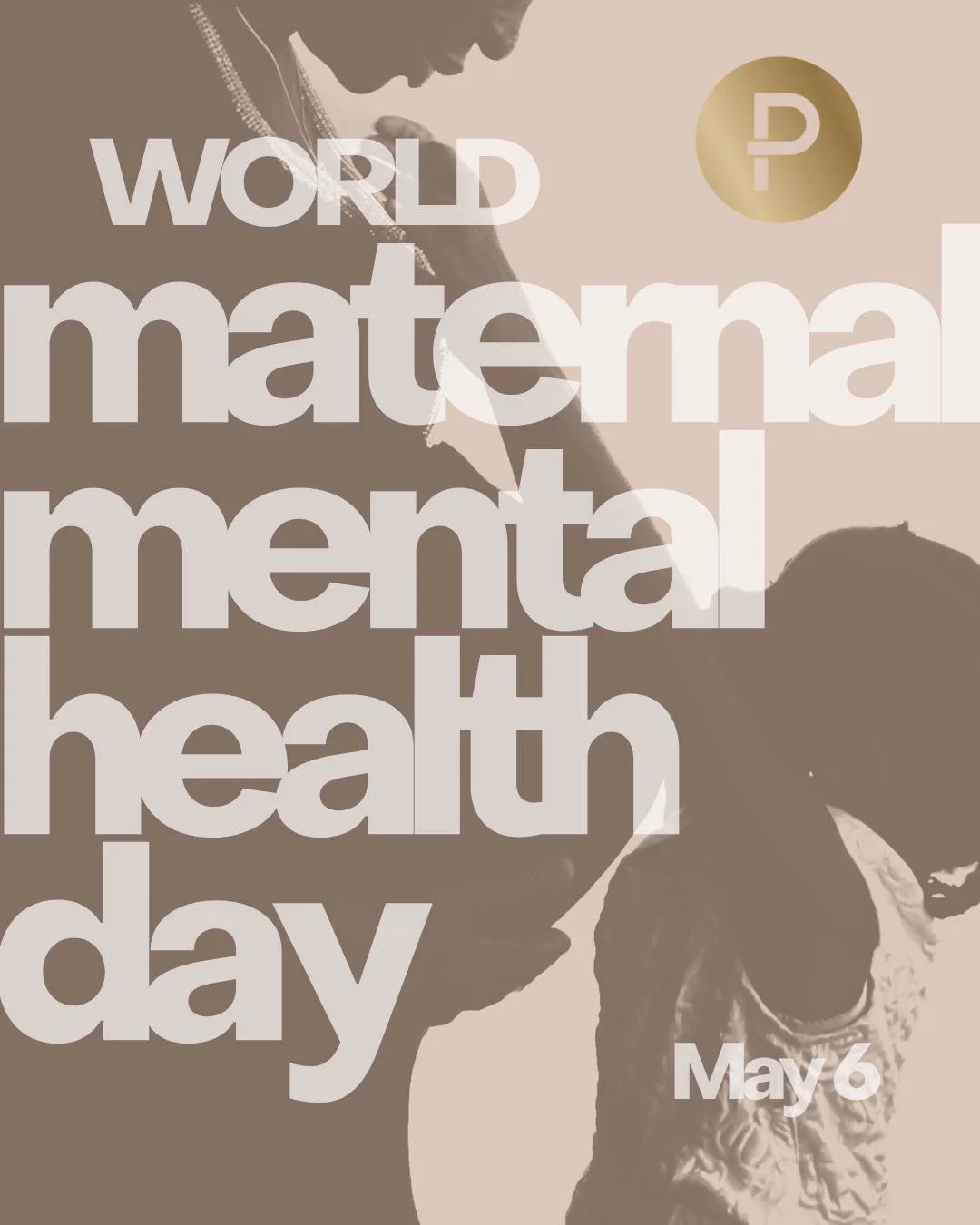 May 6 is World Maternal Mental Health Day - 
The journey through pregnancy and the first years of parenthood is one of the most significant neurobiological and emotional shifts a person can experience. While this is often a time of joy, the reality c