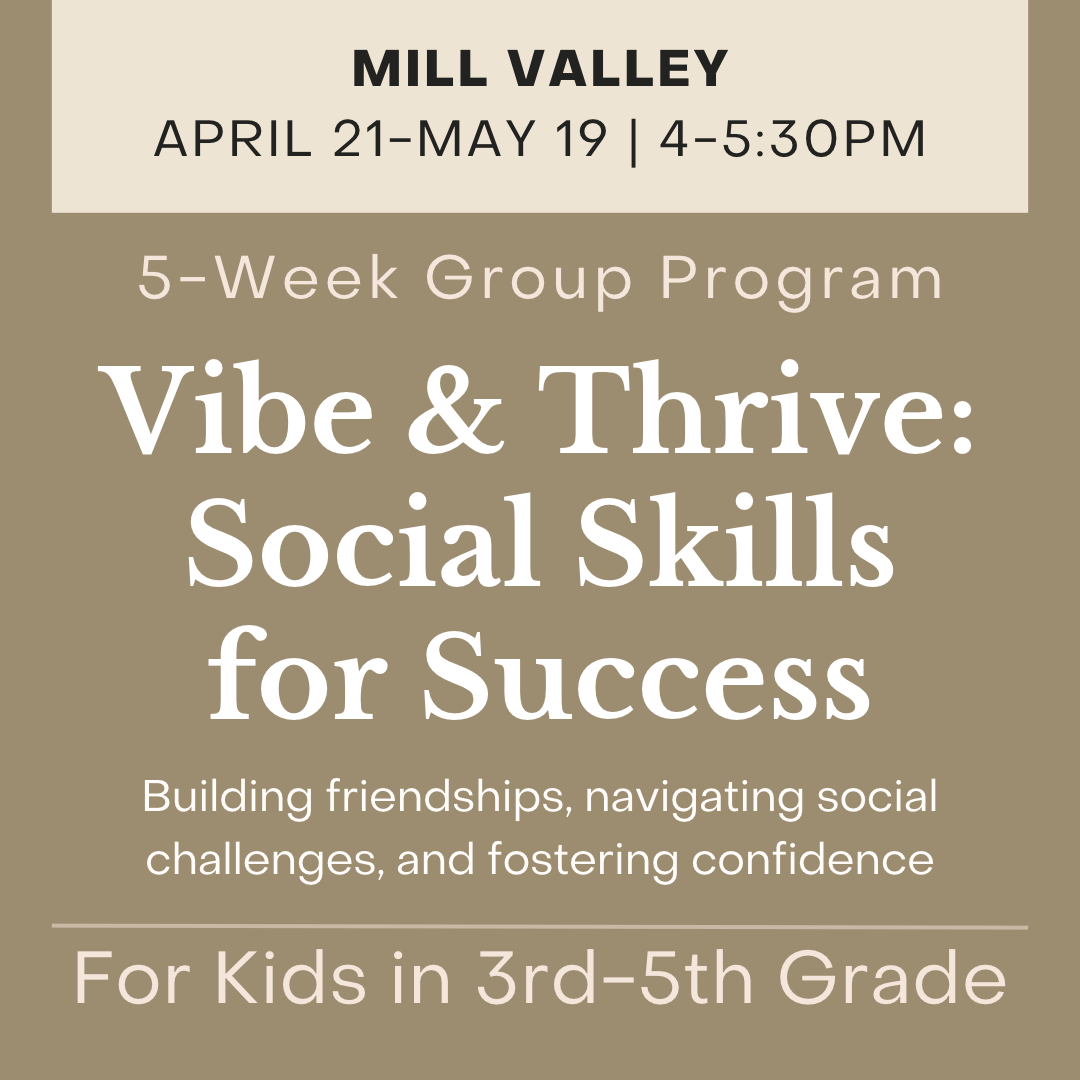 Vibe & Thrive: Social Skills for Success (3-5) | MV | April 2027
