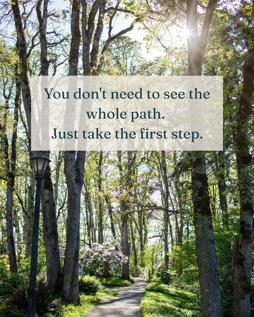 You don't need to see the whole path. Just take the first step.

She came in somewhere between knowing it was time and having no idea what came next.

Retirement was on the horizon. And instead of feeling excited, she felt at a loss.

Because when sh